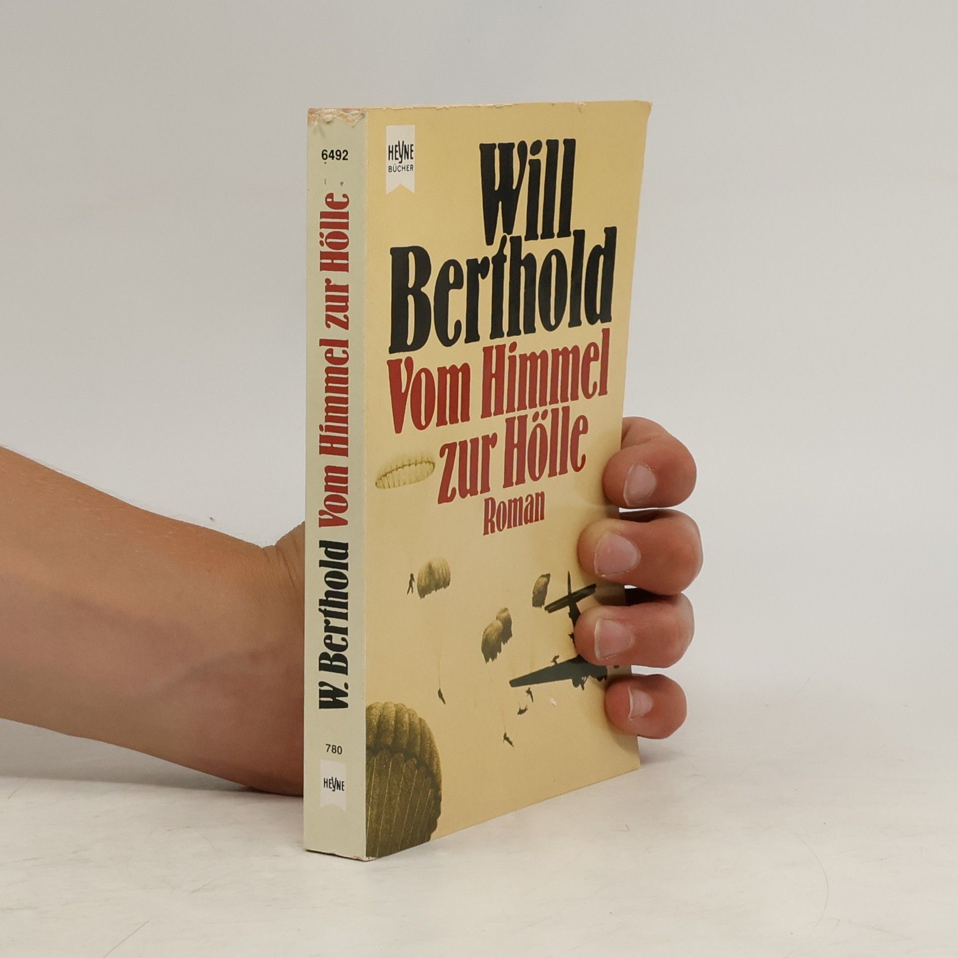 Will Berthold Vom Himmel zur Hölle