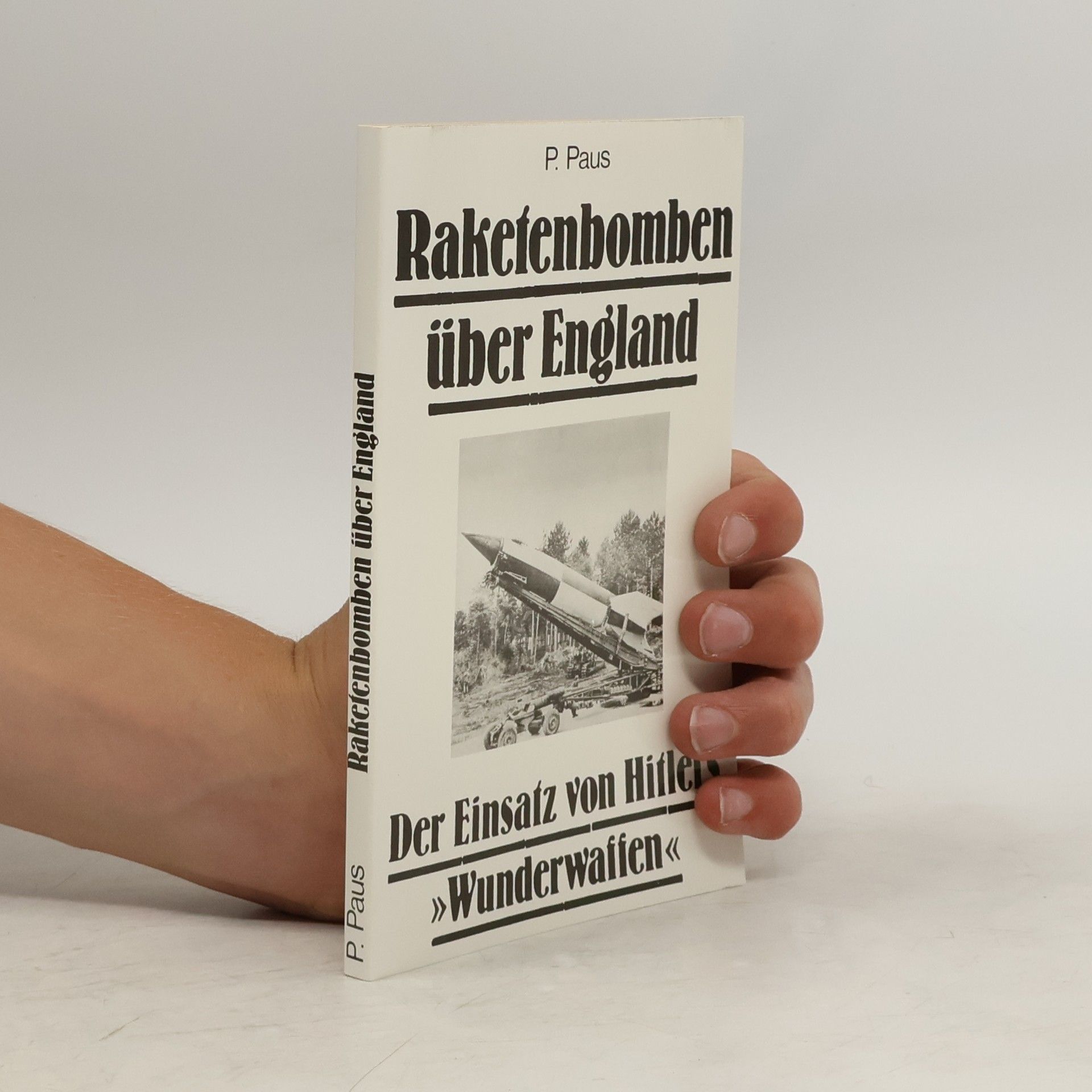 P. Paus Raketenbomben über England
