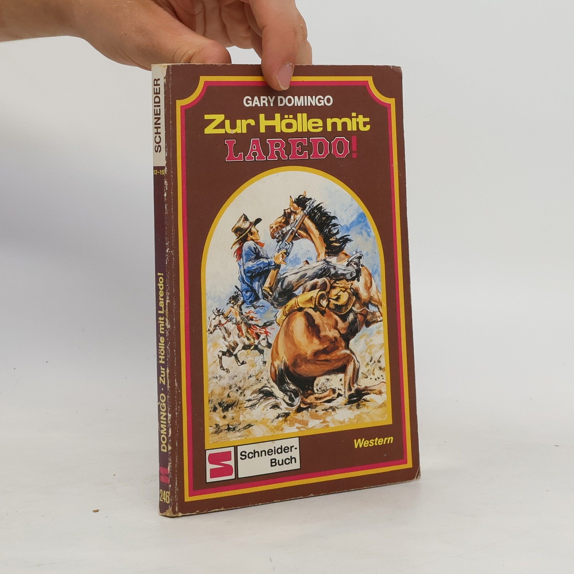 Gary Domingo Zur Hölle mit Laredo!