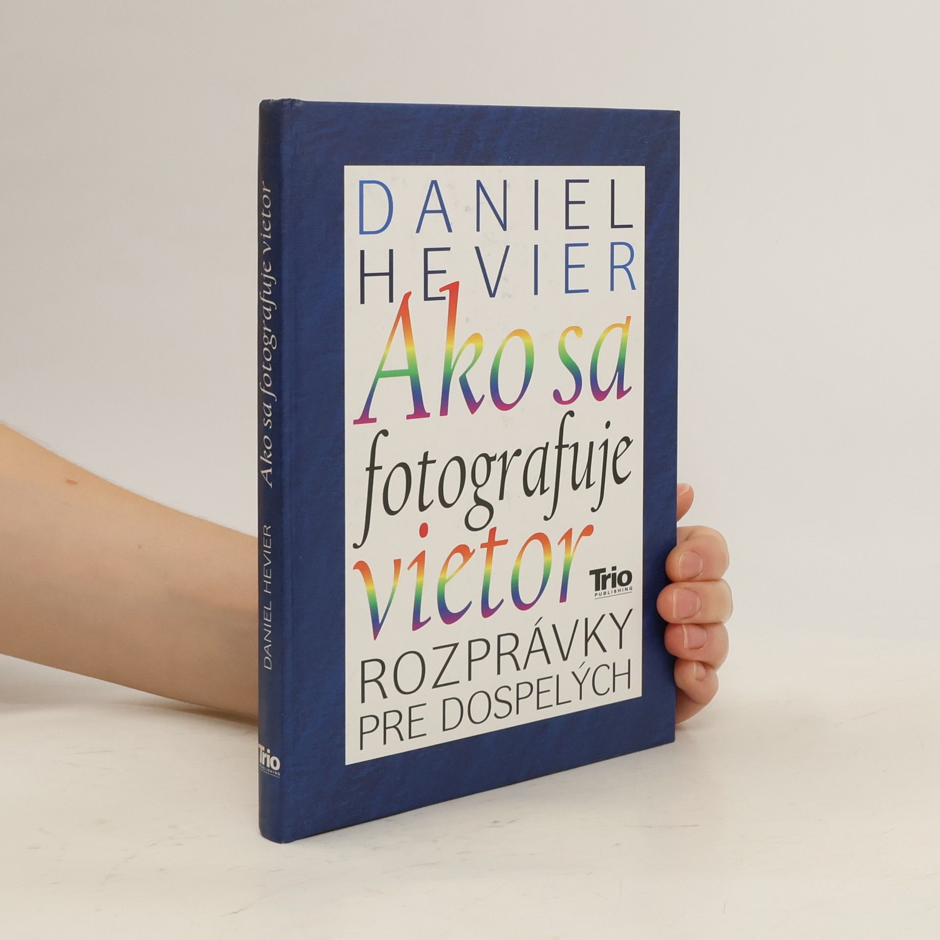 Daniel Hevier Ako sa fotografuje vietor