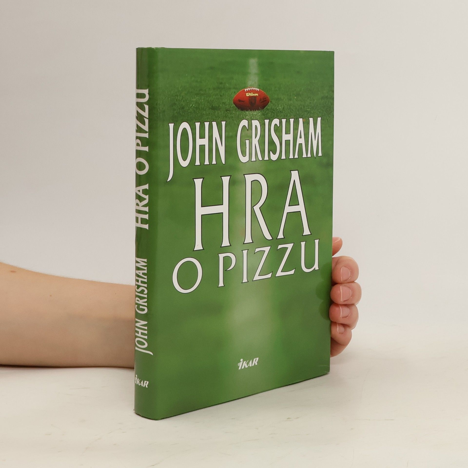 John Grisham Hra o pizzu
