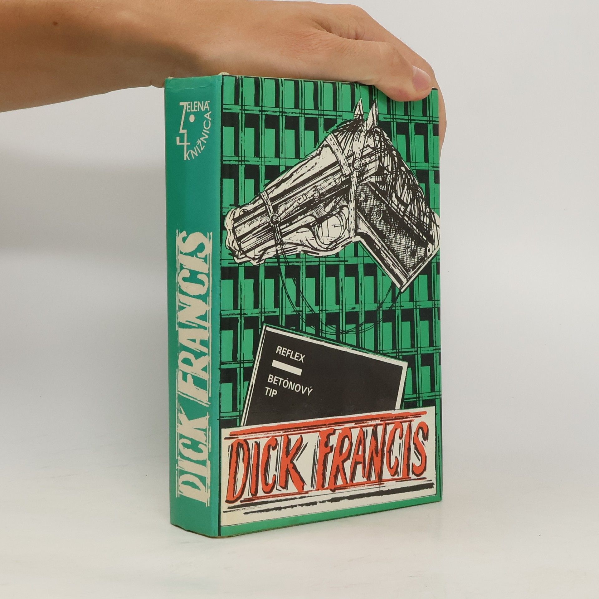 Dick Francis Reflex. Betónový tip
