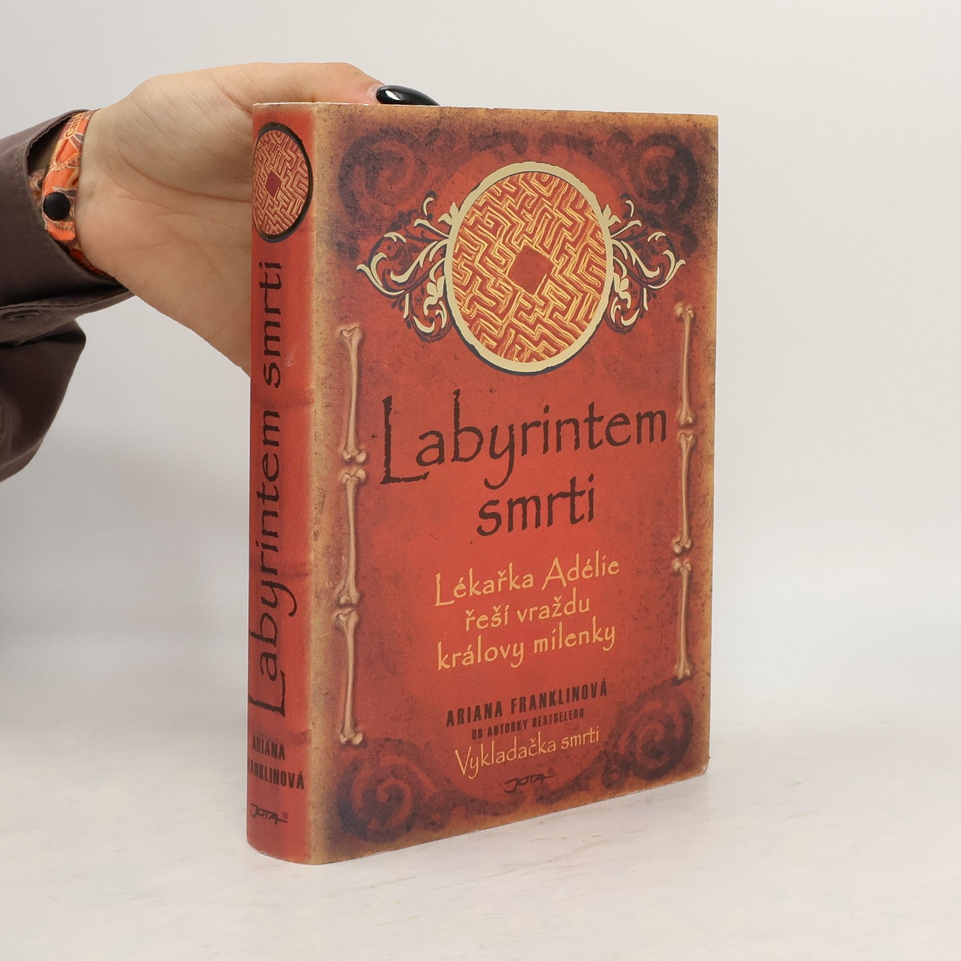 Ariana Franklinová Labyrintem smrti: Lékařka Adélie řeší vraždu královy milenky
