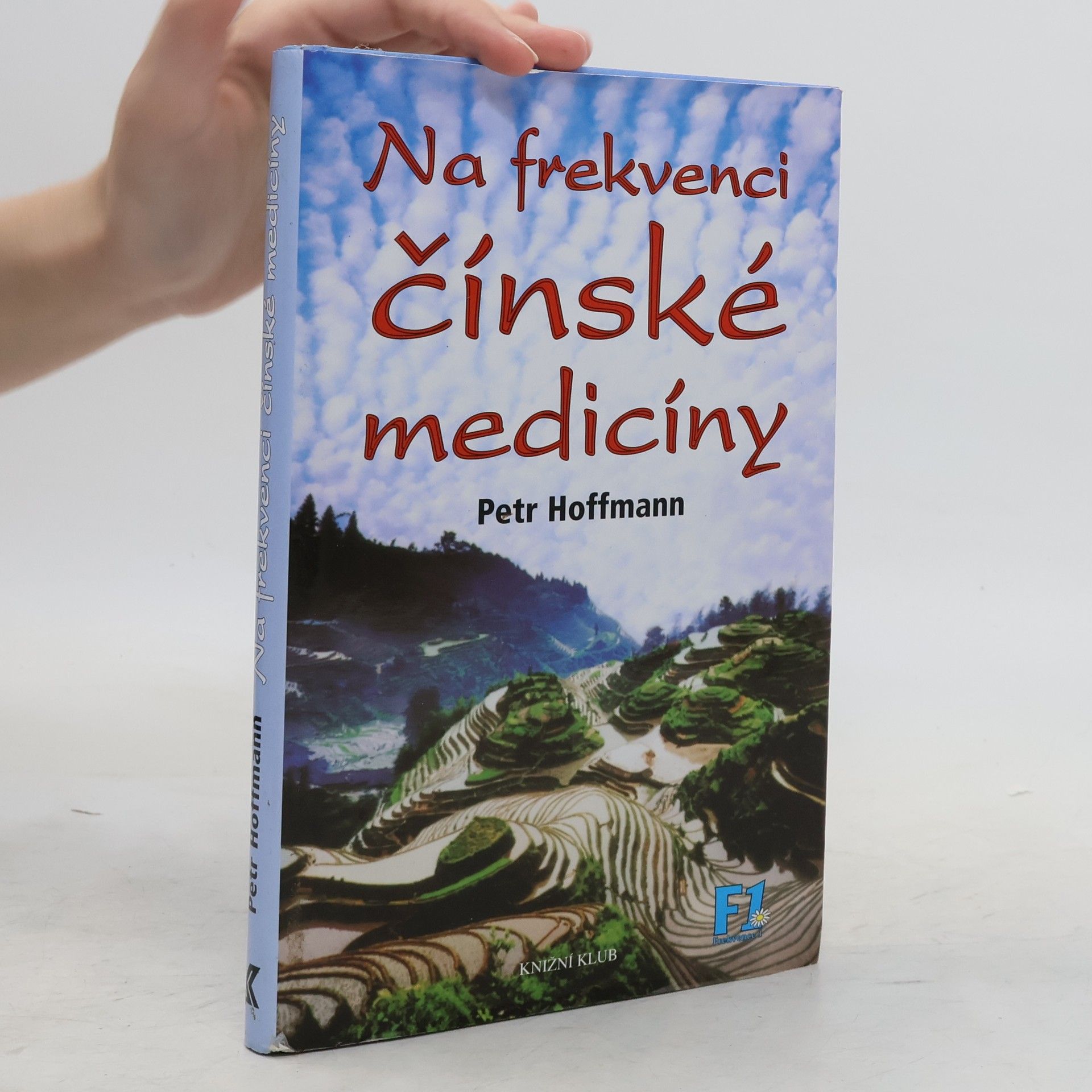 Petr Hoffmann Na frekvenci čínské medicíny