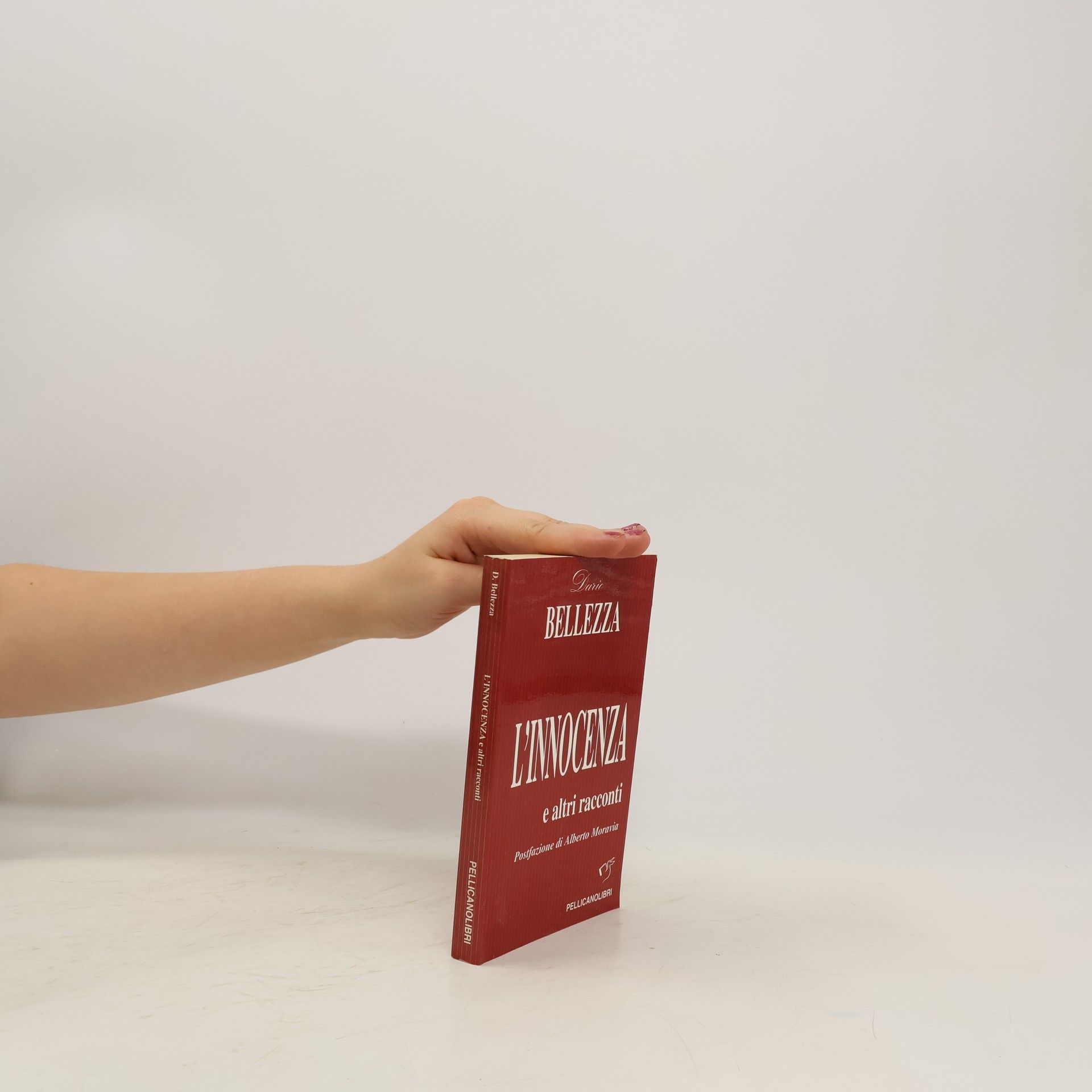 Dario Bellezza Tascabili Pellicanolibri: L'innocenza