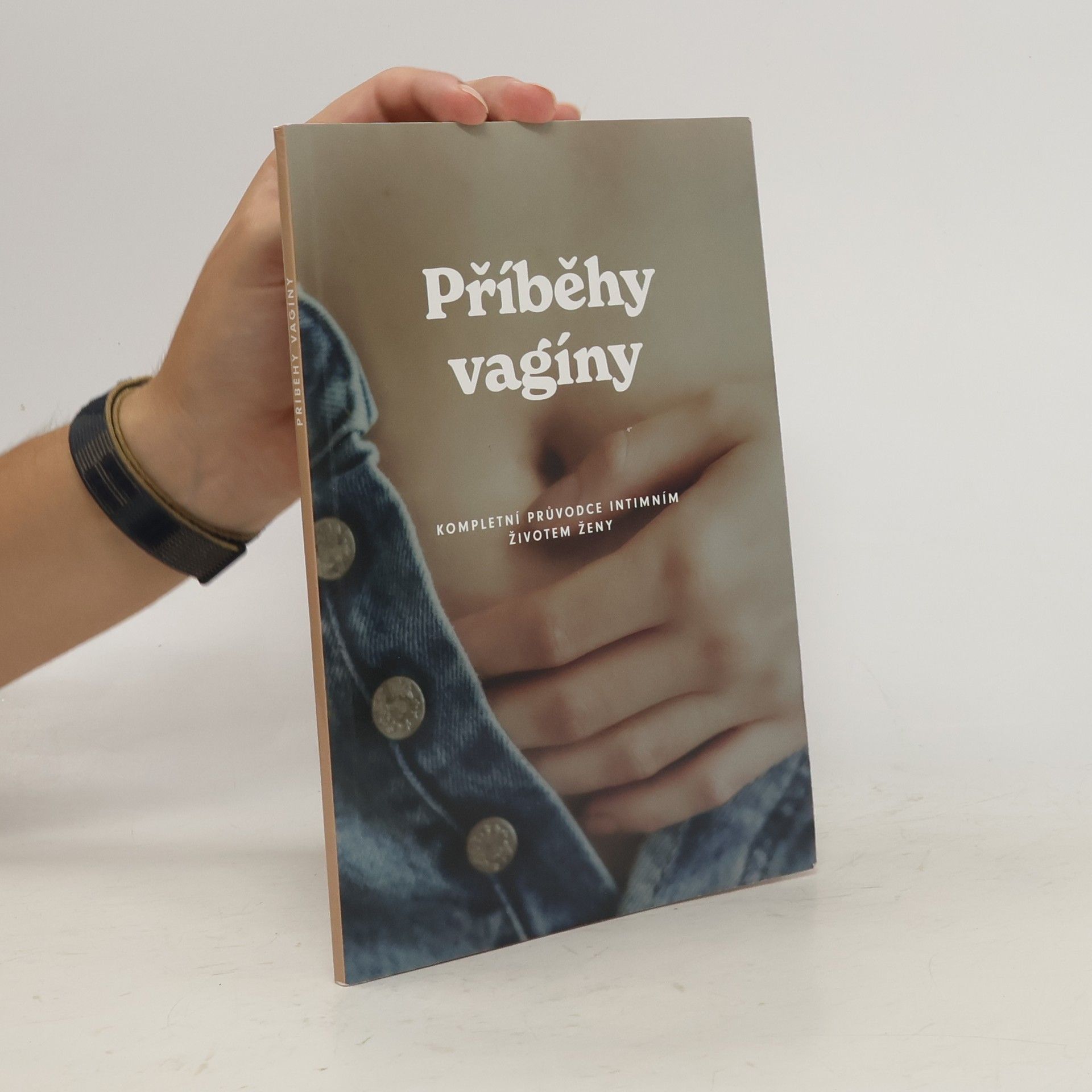 Barbora Štarhová Příběh vagíny: kompletní průvodce intimním životem ženy