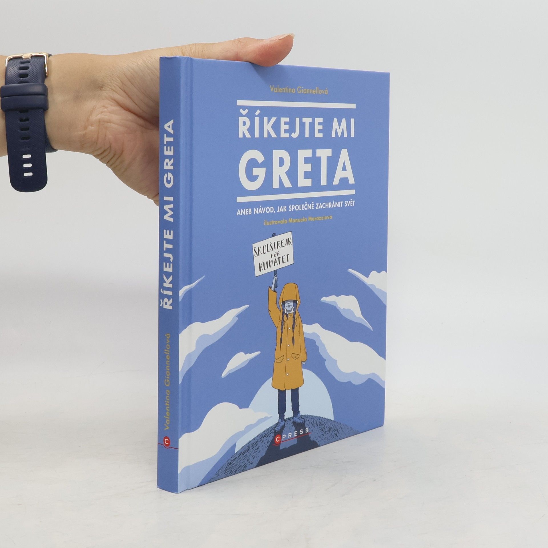 Říkejte mi Greta, aneb, Návod, jak společně zachránit svět