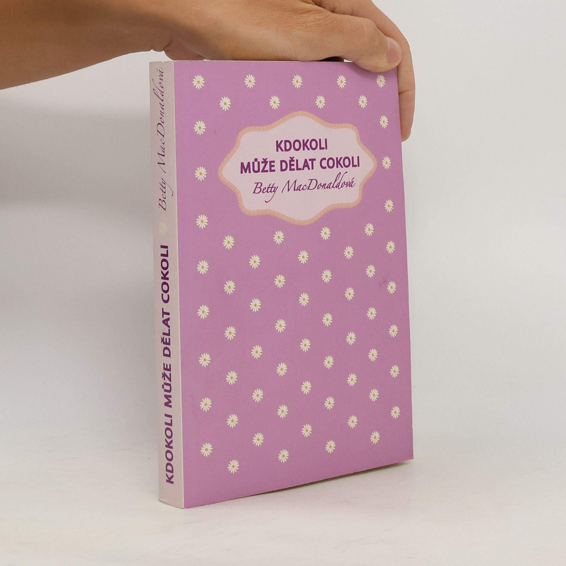 Betty MacDonald Kdokoli může dělat cokoli