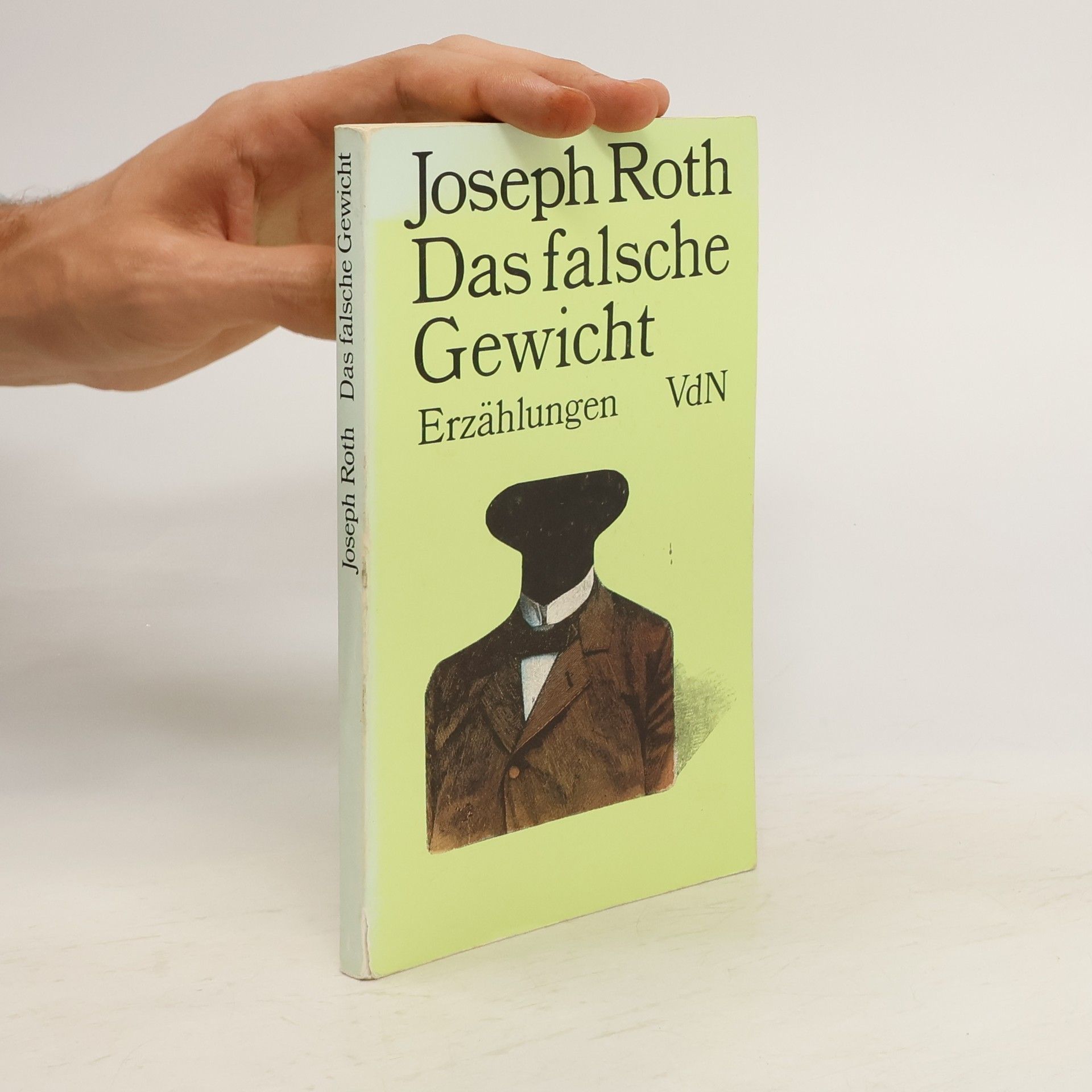 Joseph Roth Das falsche Gewicht