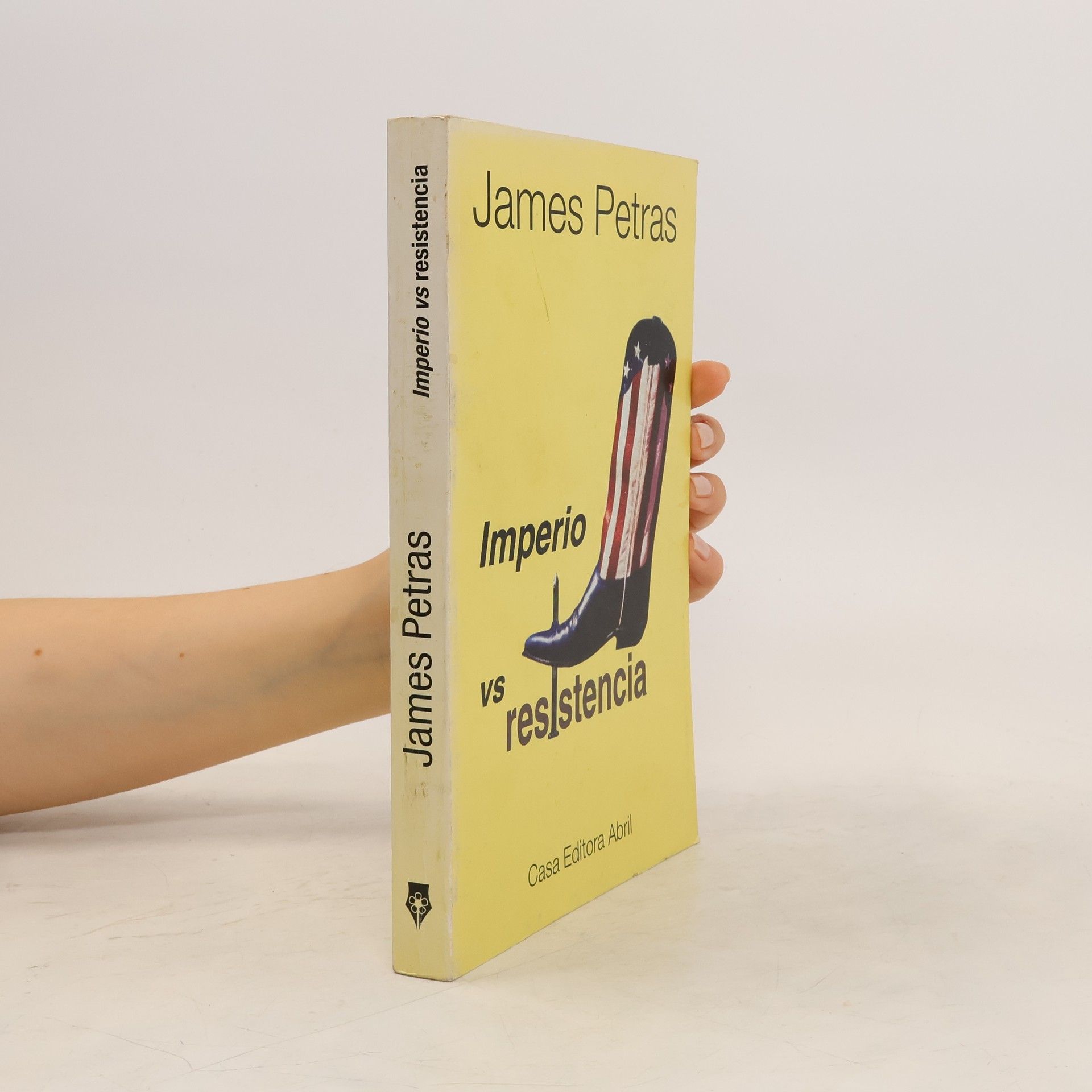 James Petras Imperio vs resistencia
