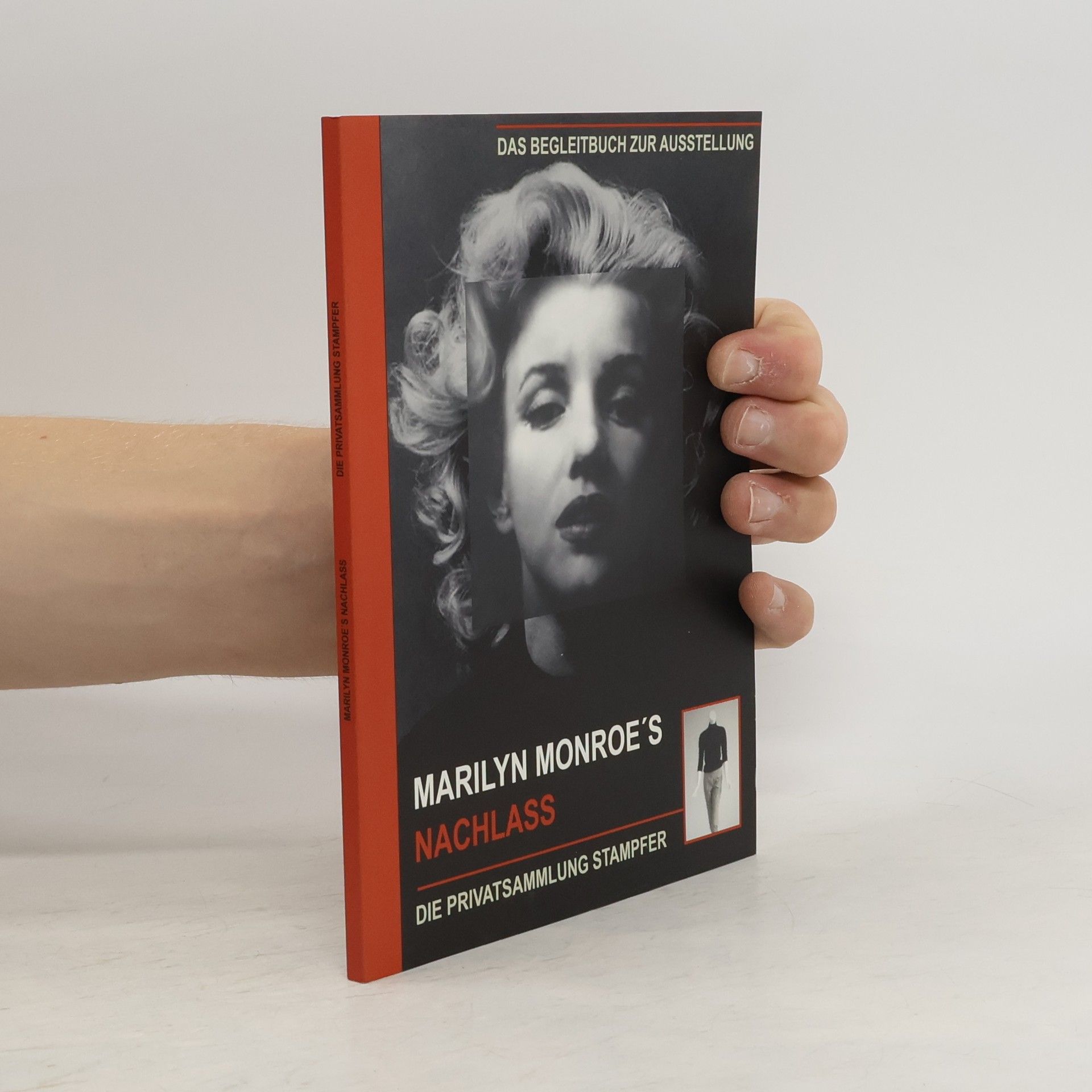 Ted Stampfer Marilyn Monroe's Nachlass