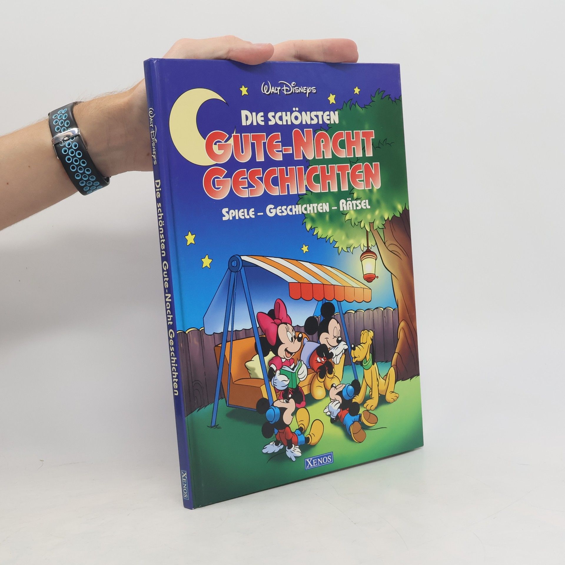 Walt Disney Walt Disneys - Die schönsten Gute-Nacht-Geschichten. Spiele - Geschichten - Rätsel