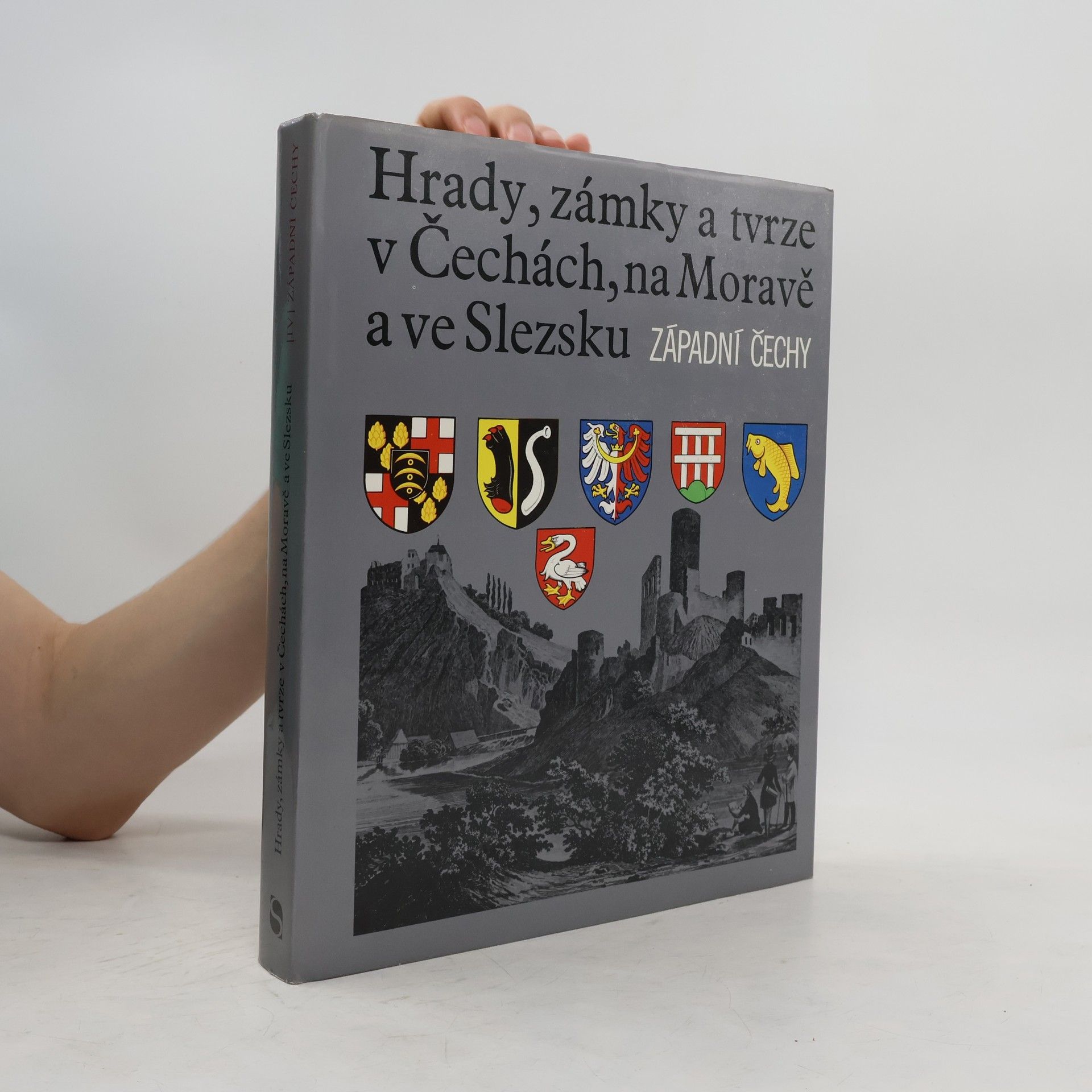 Kolektiv autorů Hrady, zámky a tvrze v Čechách, na Moravě a ve Slezsku IV. Západní Čechy