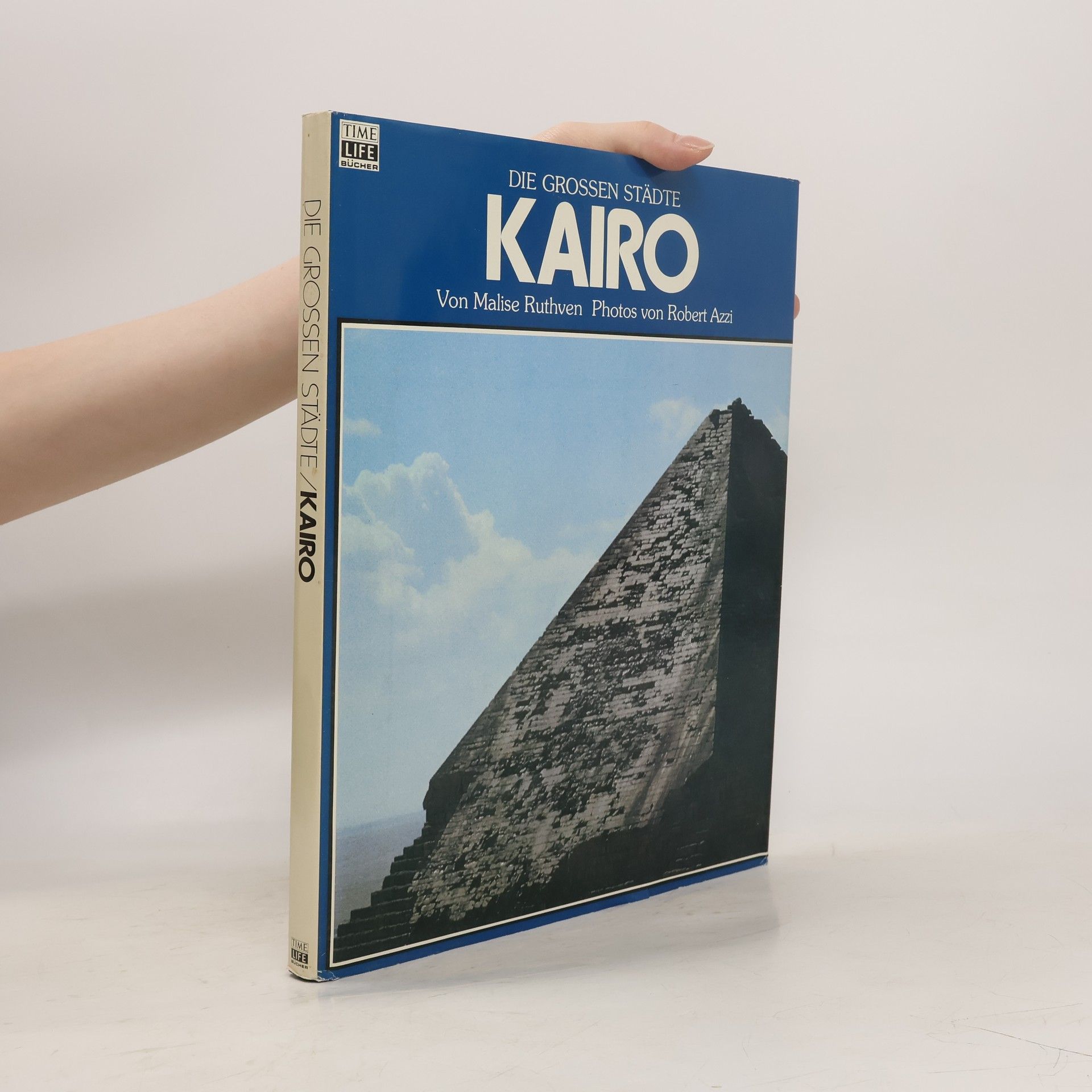 Malise Ruthven Die grossen Städte: Kairo