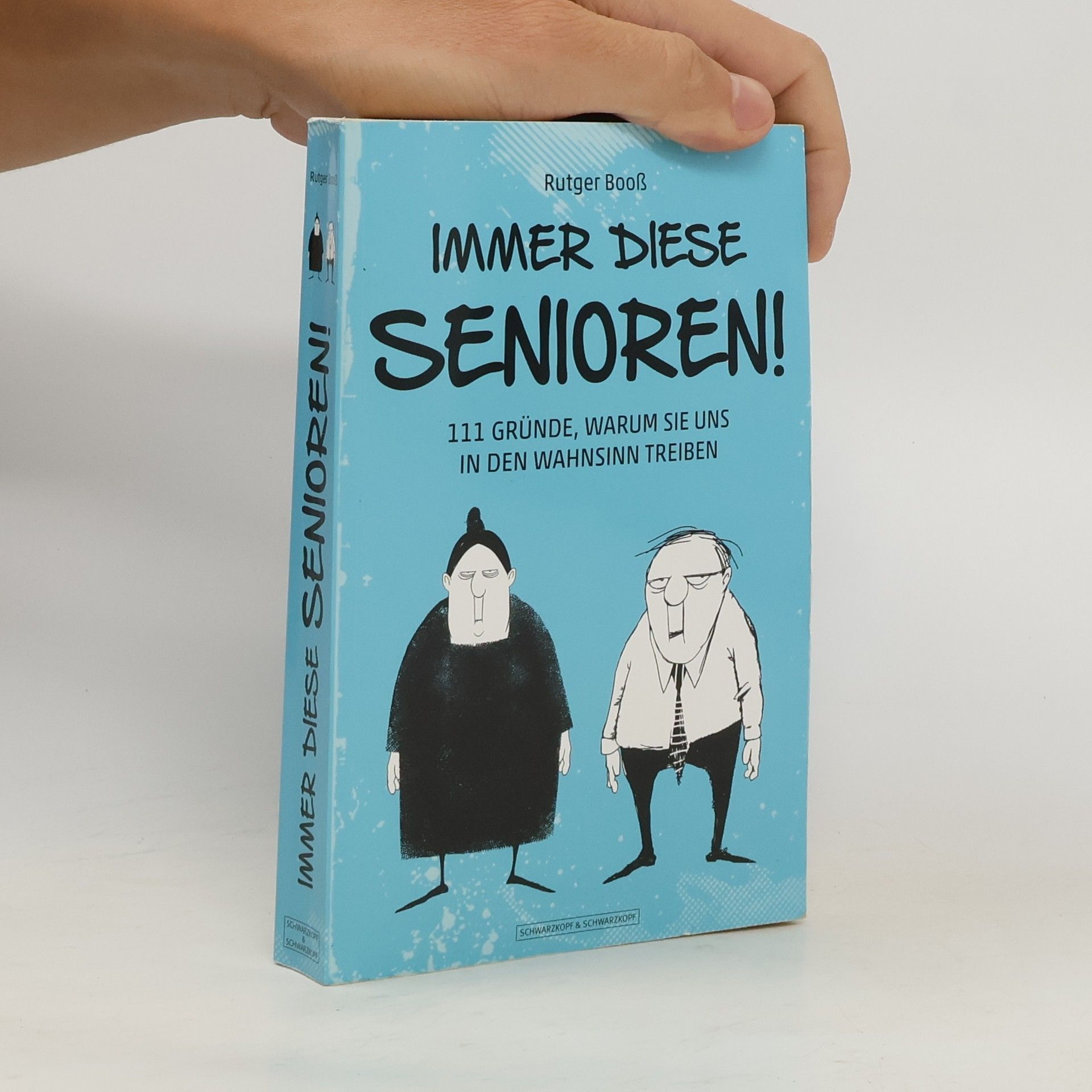 Rutger Booß Immer diese Senioren!