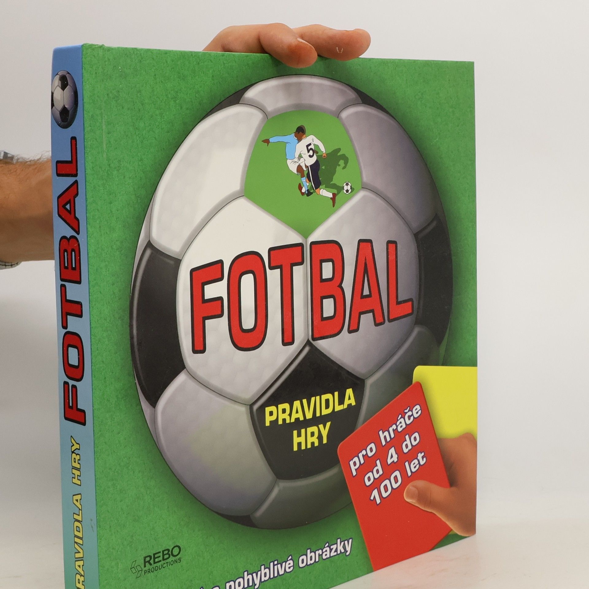Jim Kelman Fotbal. Pravidla hry - plastické a pohyblivé obrázky
