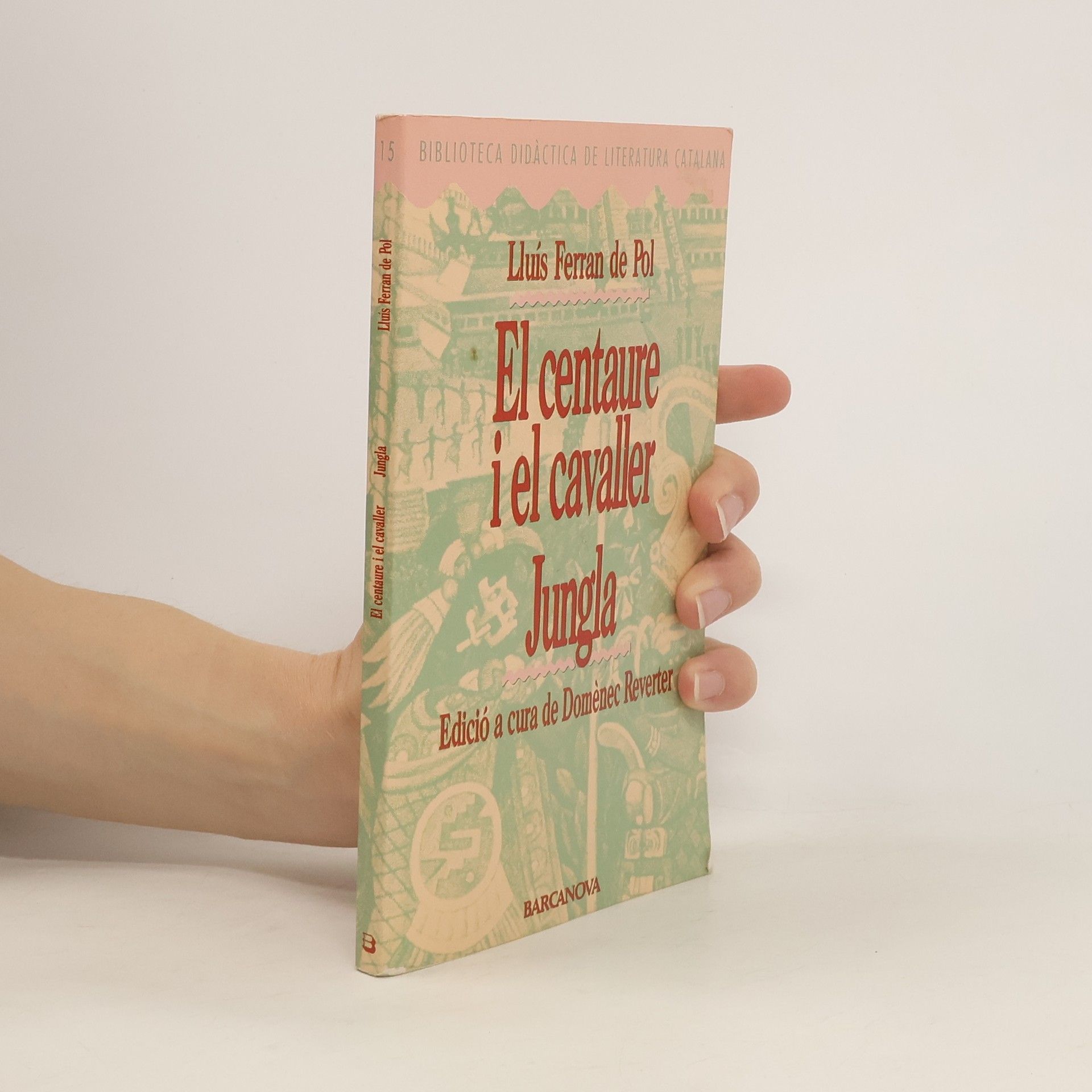 Lluís Ferran de Pol El centaure i el cavaller