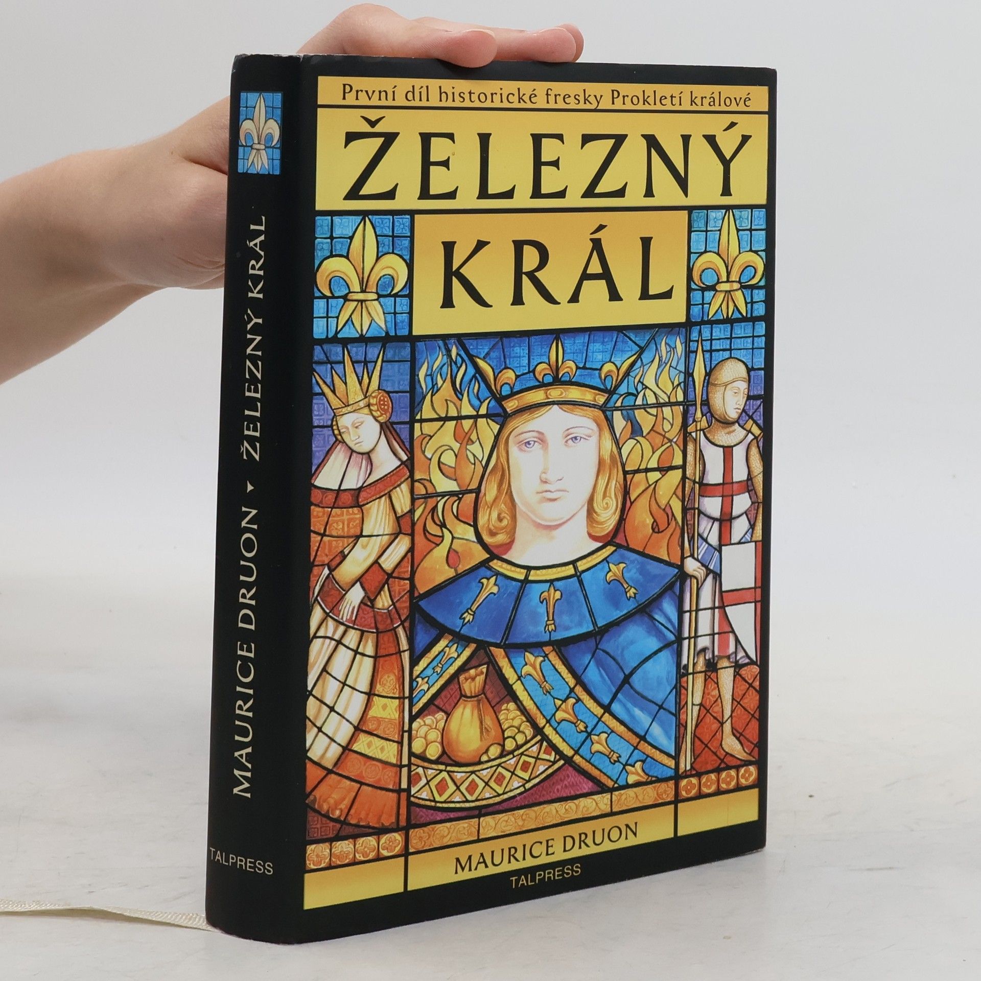 Maurice Druon Prokletí králové 1. díl. Železný král.