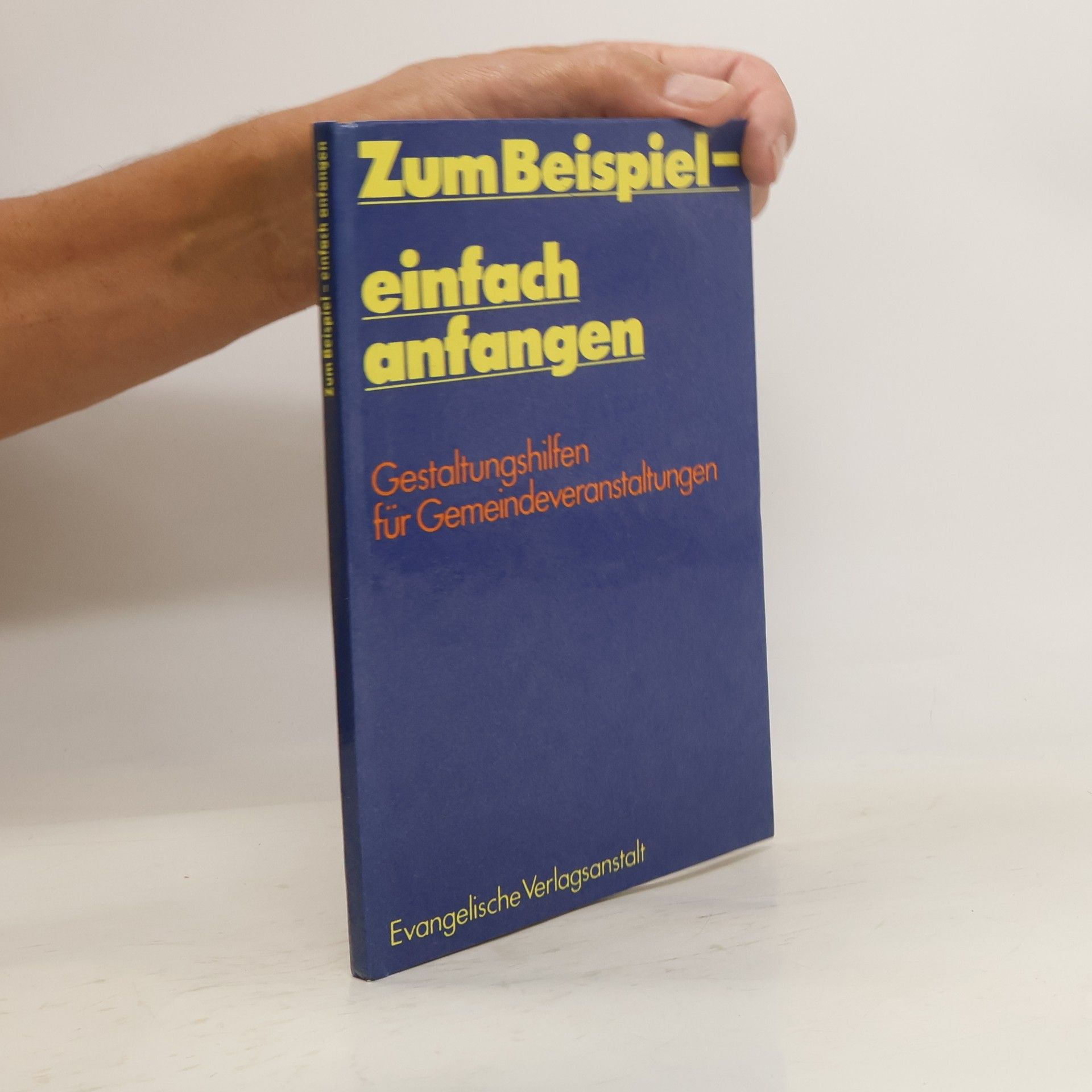 Gottfried Hänisch Zum Beispiel. Einfach anfangen