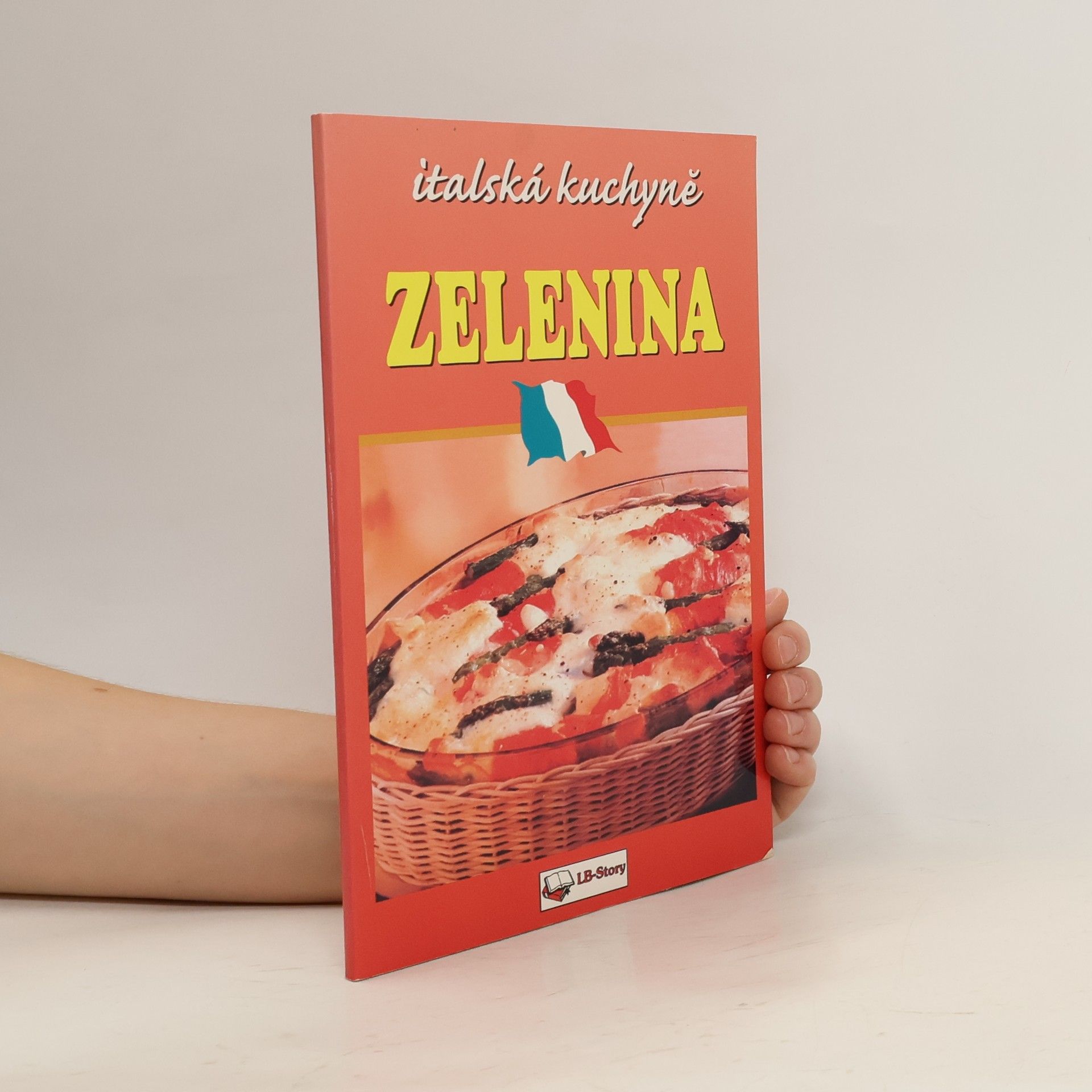 Zdena Duhanová Italská kuchyně. Zelenina