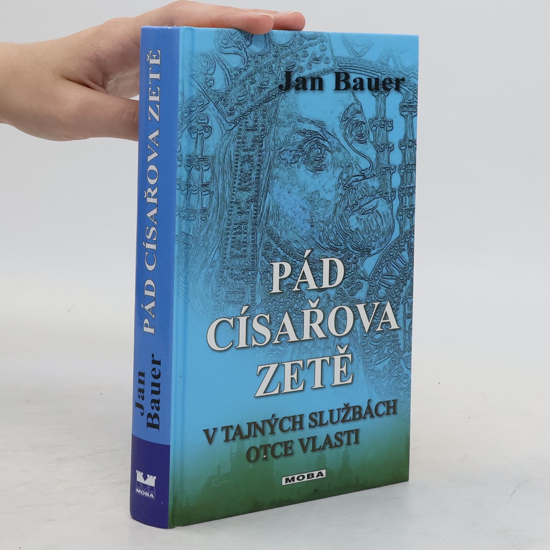 Jan Bauer Pád císařova zetě