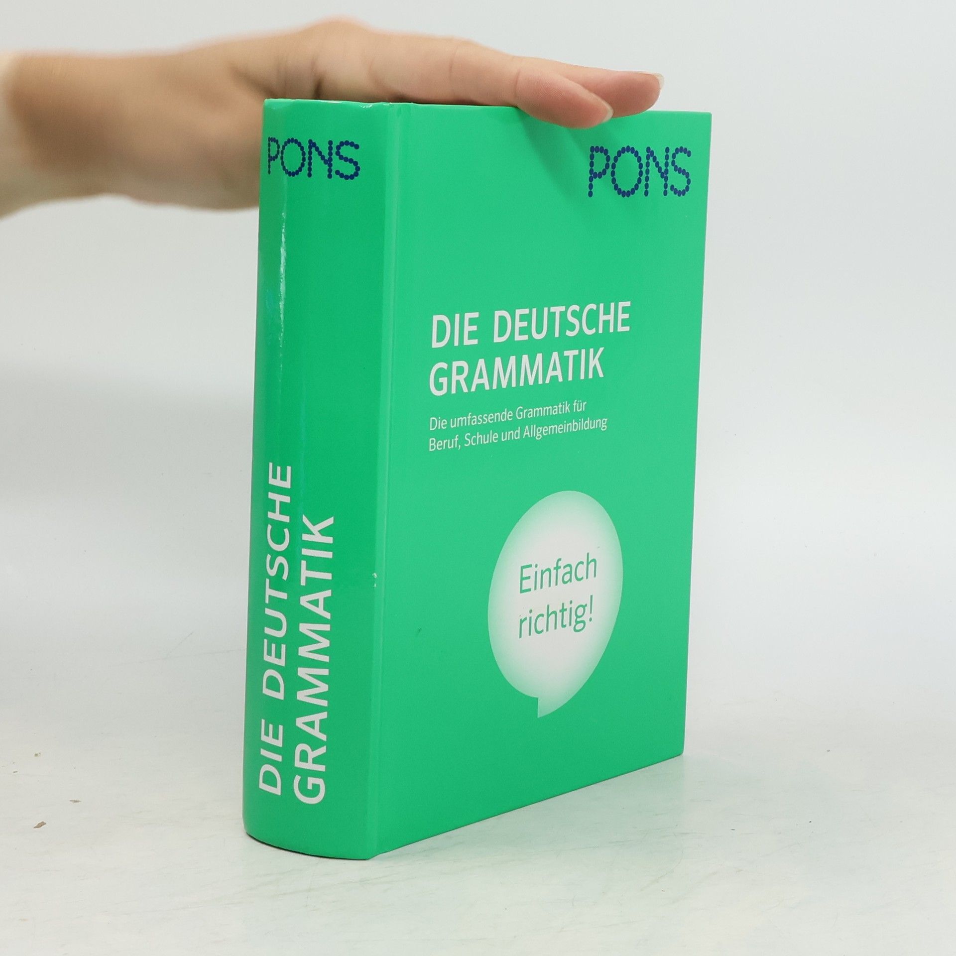 Ines Balcik Die Deutsche Grammatik : die umfassende Grammatik für Beruf, Schule und Allgemeinbildung