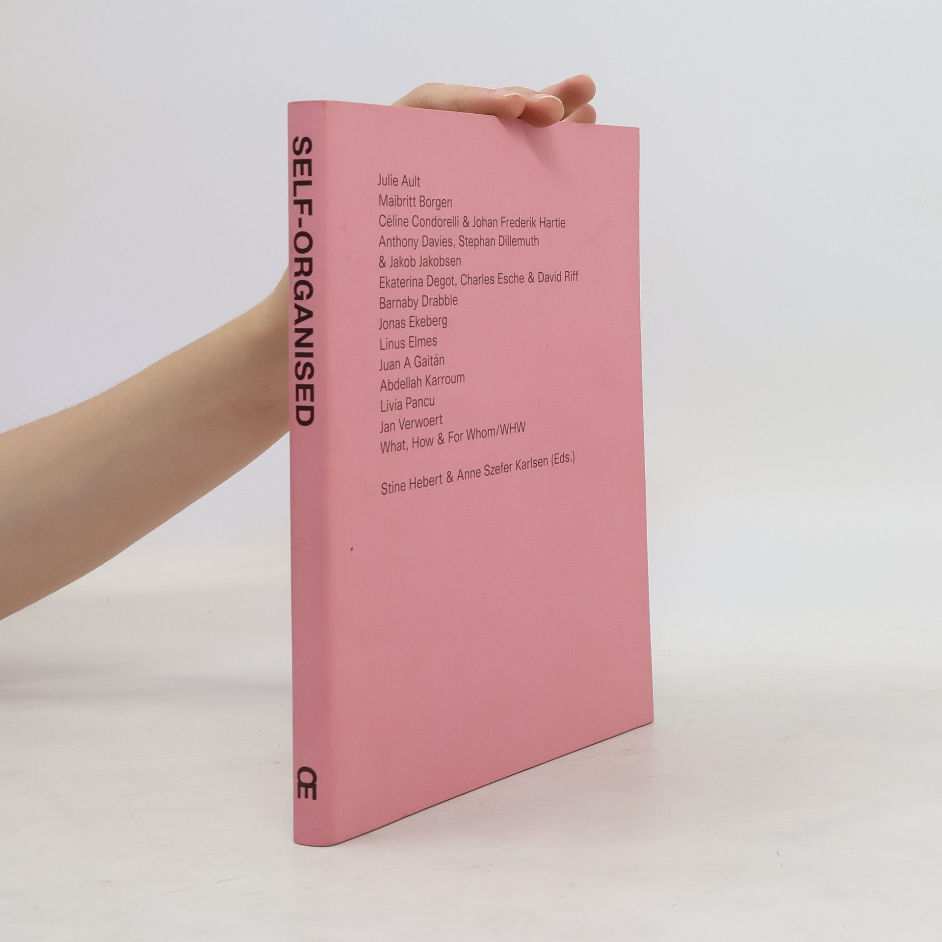 Julie Ault Self-Organized