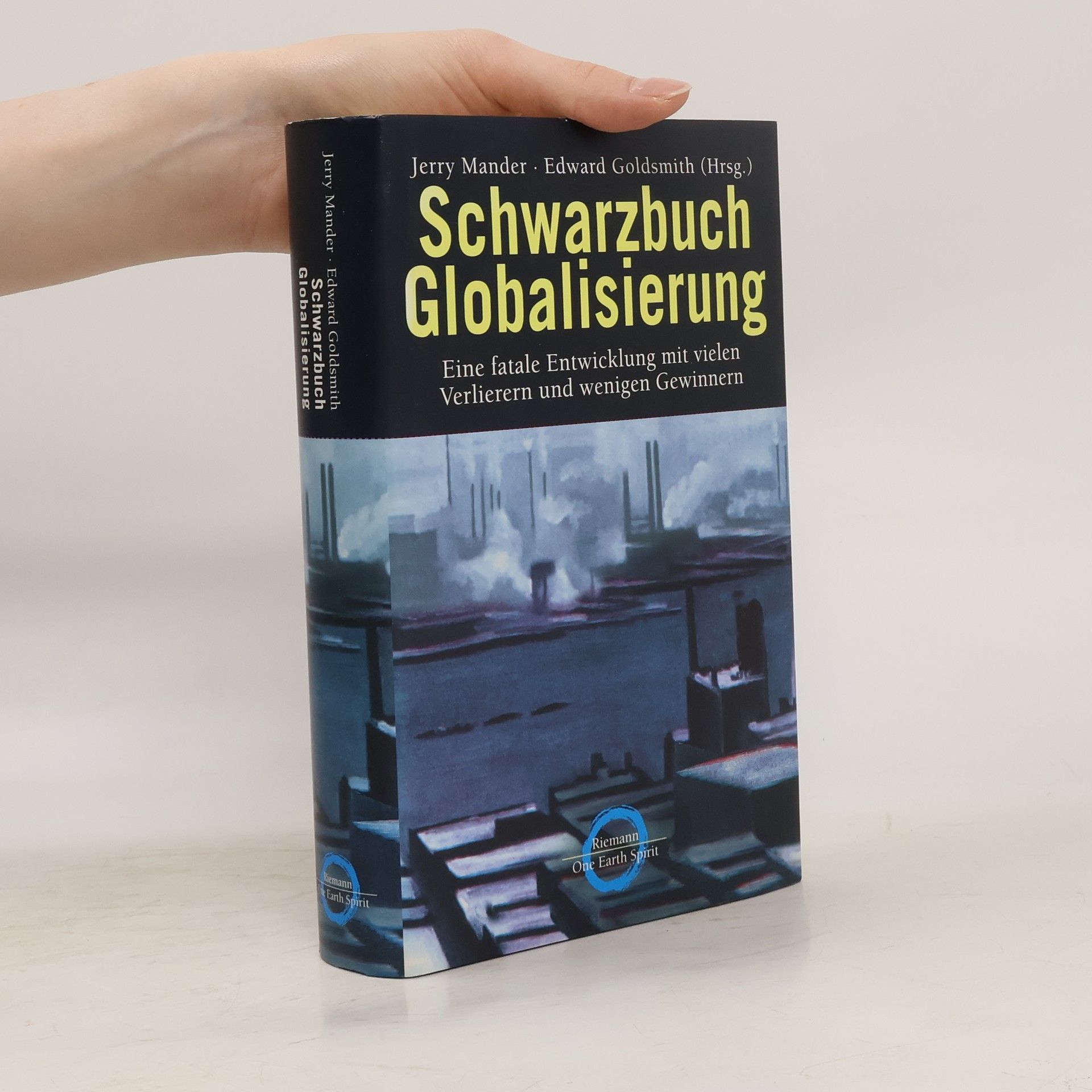 Jerry Mander Schwarzbuch Globalisierung