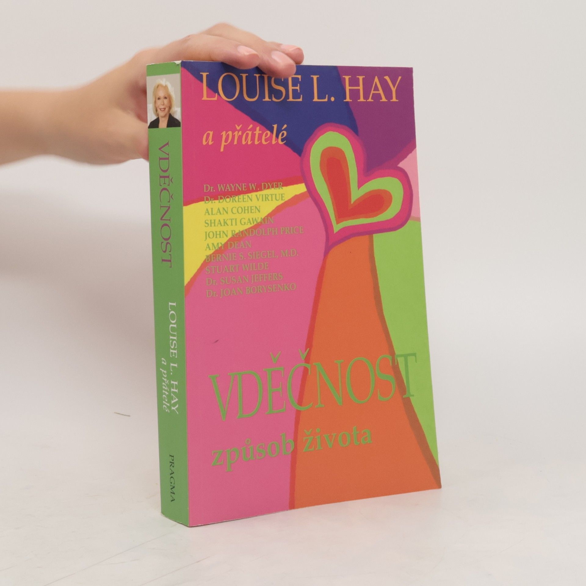 Louise Lynn Hay Vděčnost - Způsob života