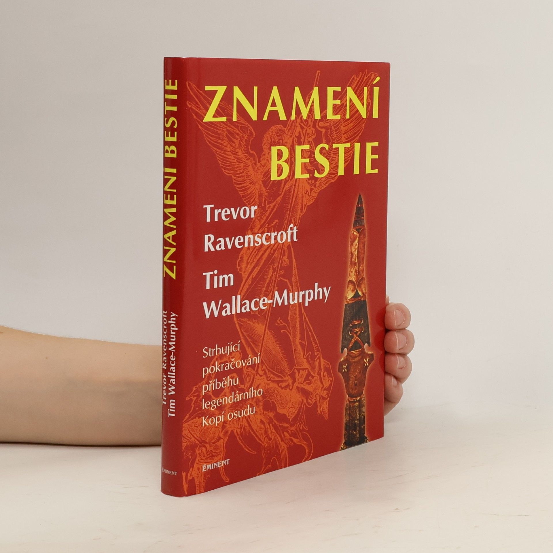 Znamení bestie: Pokračování příběhu Kopí osudu