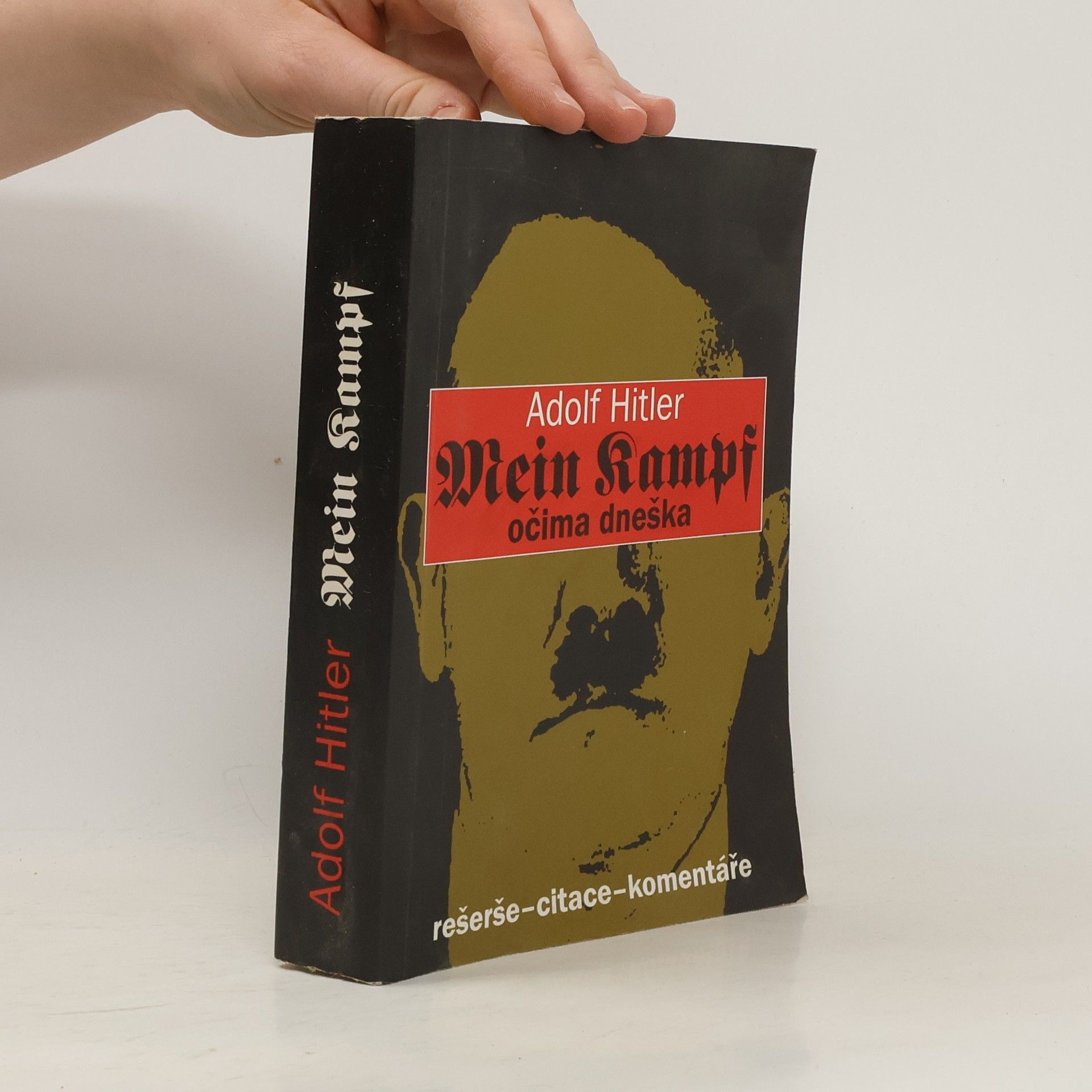 Adolf Hitler: Mein Kampf. Očima dneška