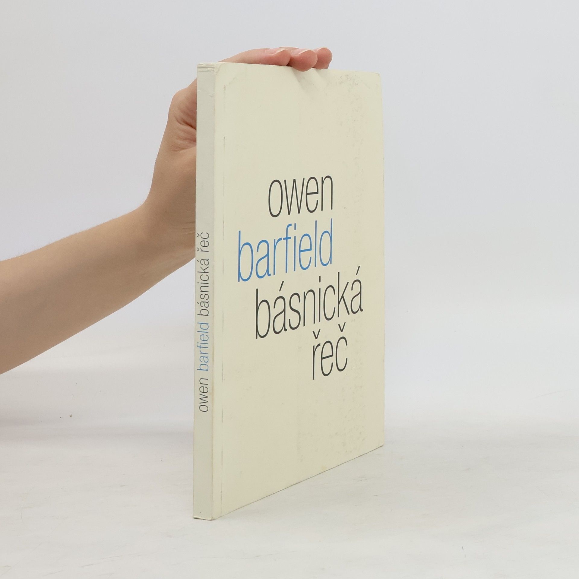 Owen Barfield Básnická řeč: Studie o významu