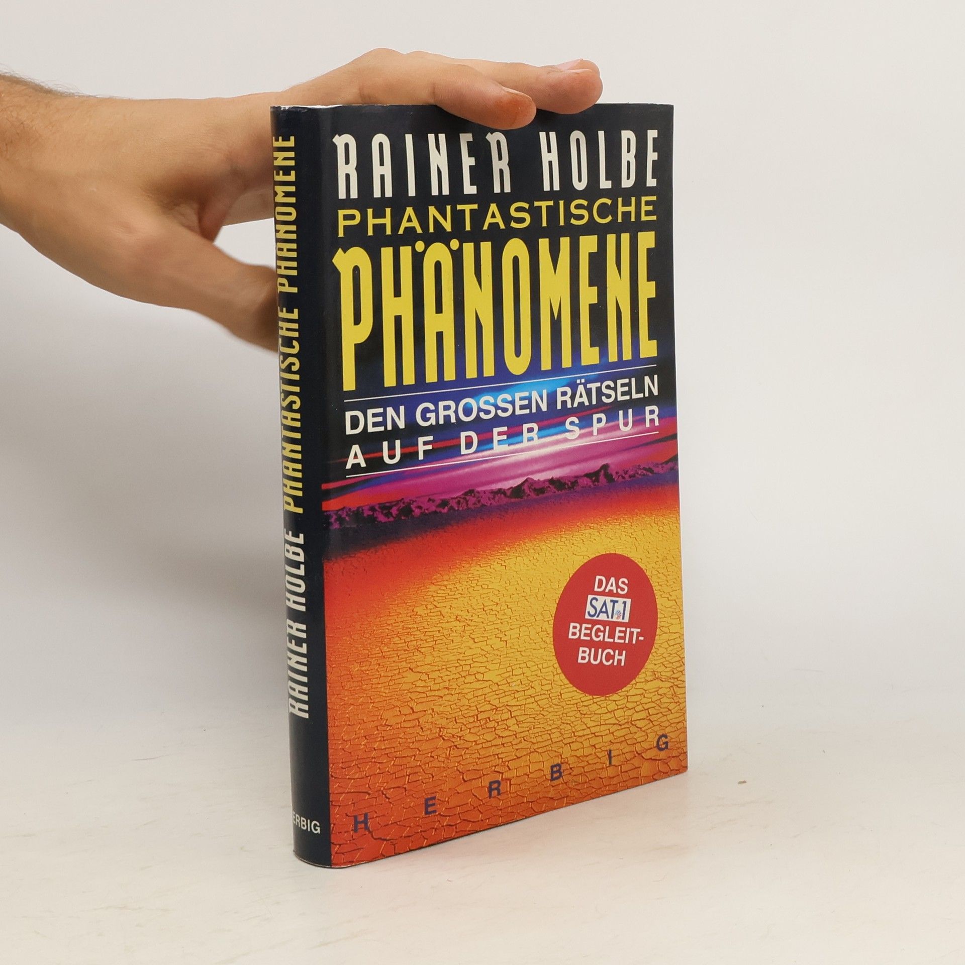 Rainer Holbe Phantastische Phänomene