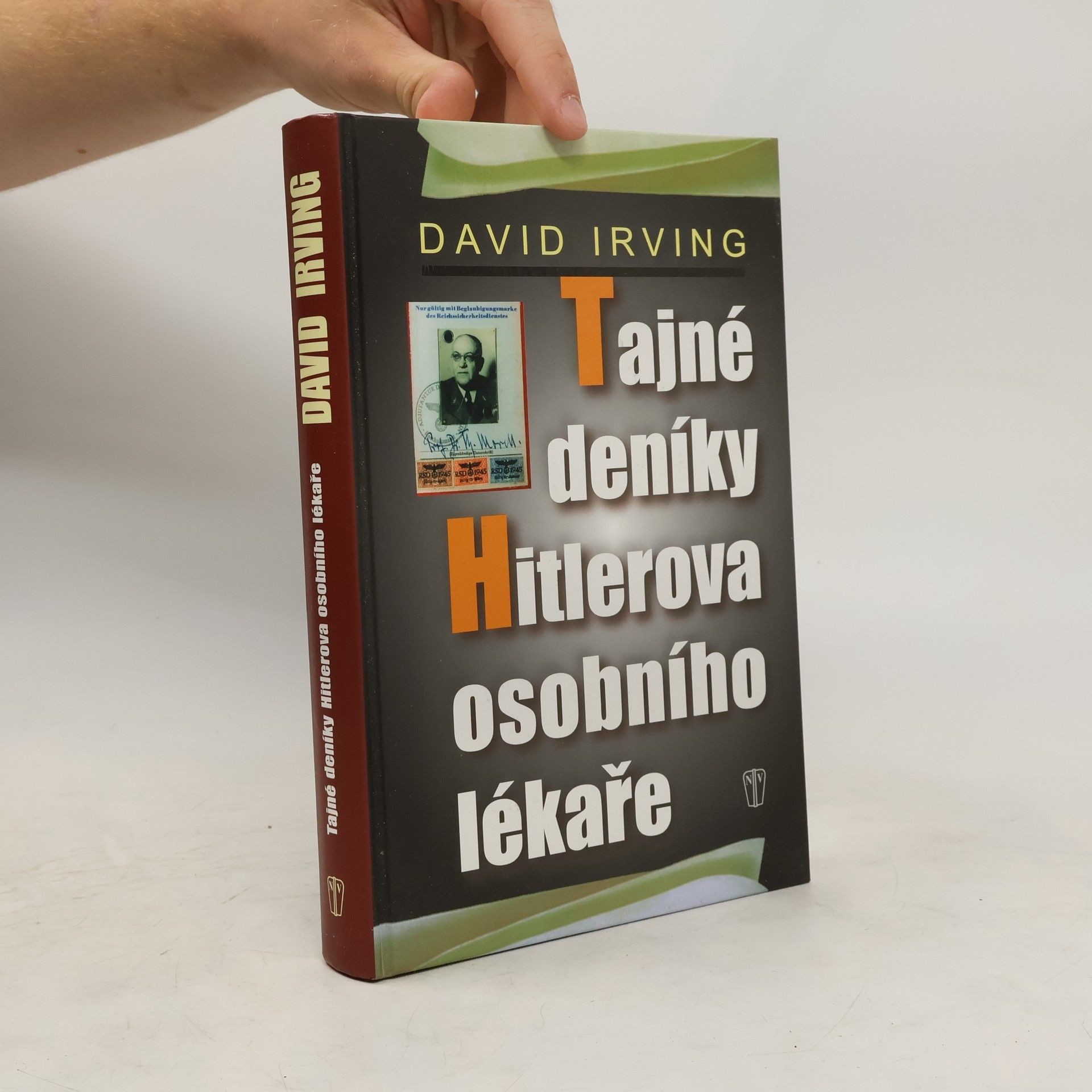 David Irving Tajné deníky Hitlerova osobního lékaře