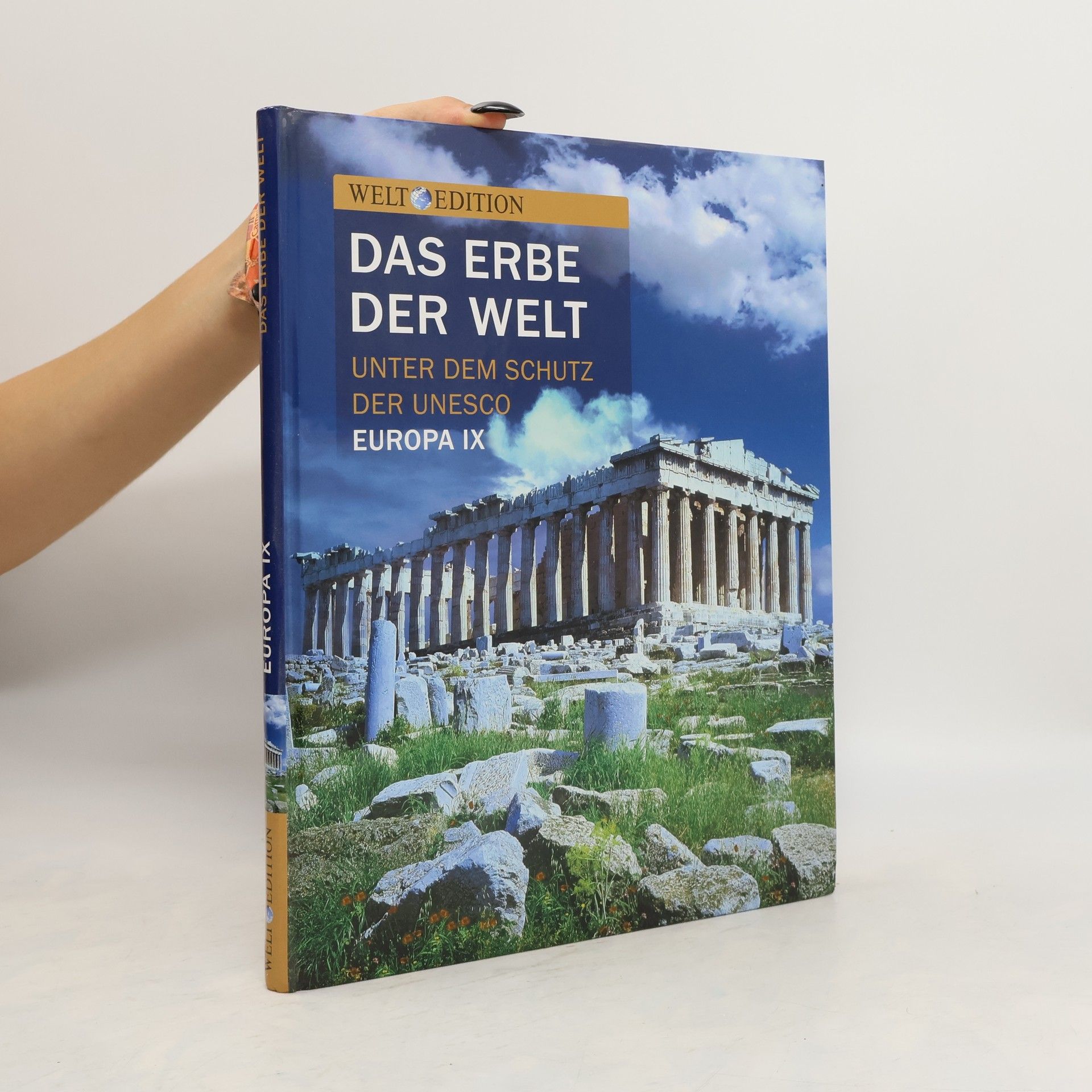 Various authors Das Erbe. Der Welt. Europa IX.