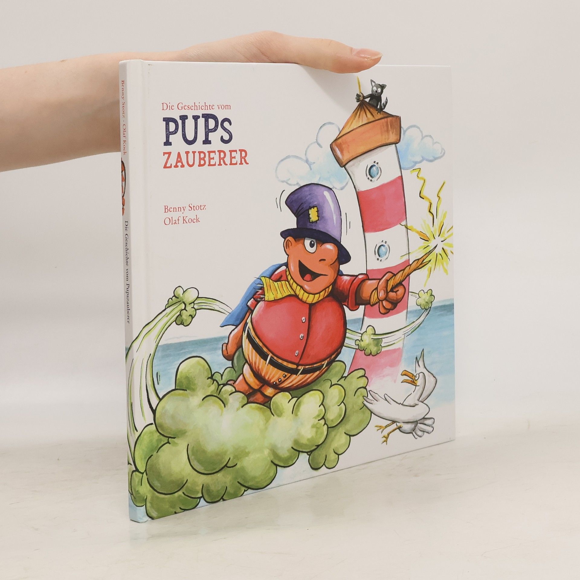Benny Stotz Die Geschichte vom Pupszauberer
