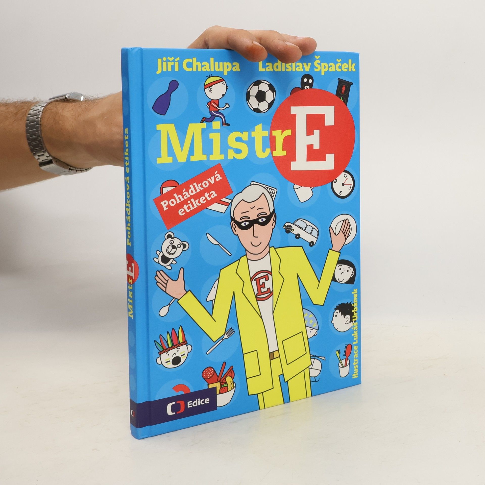 Jiří Chalupa Mistr E: Pohádková etiketa