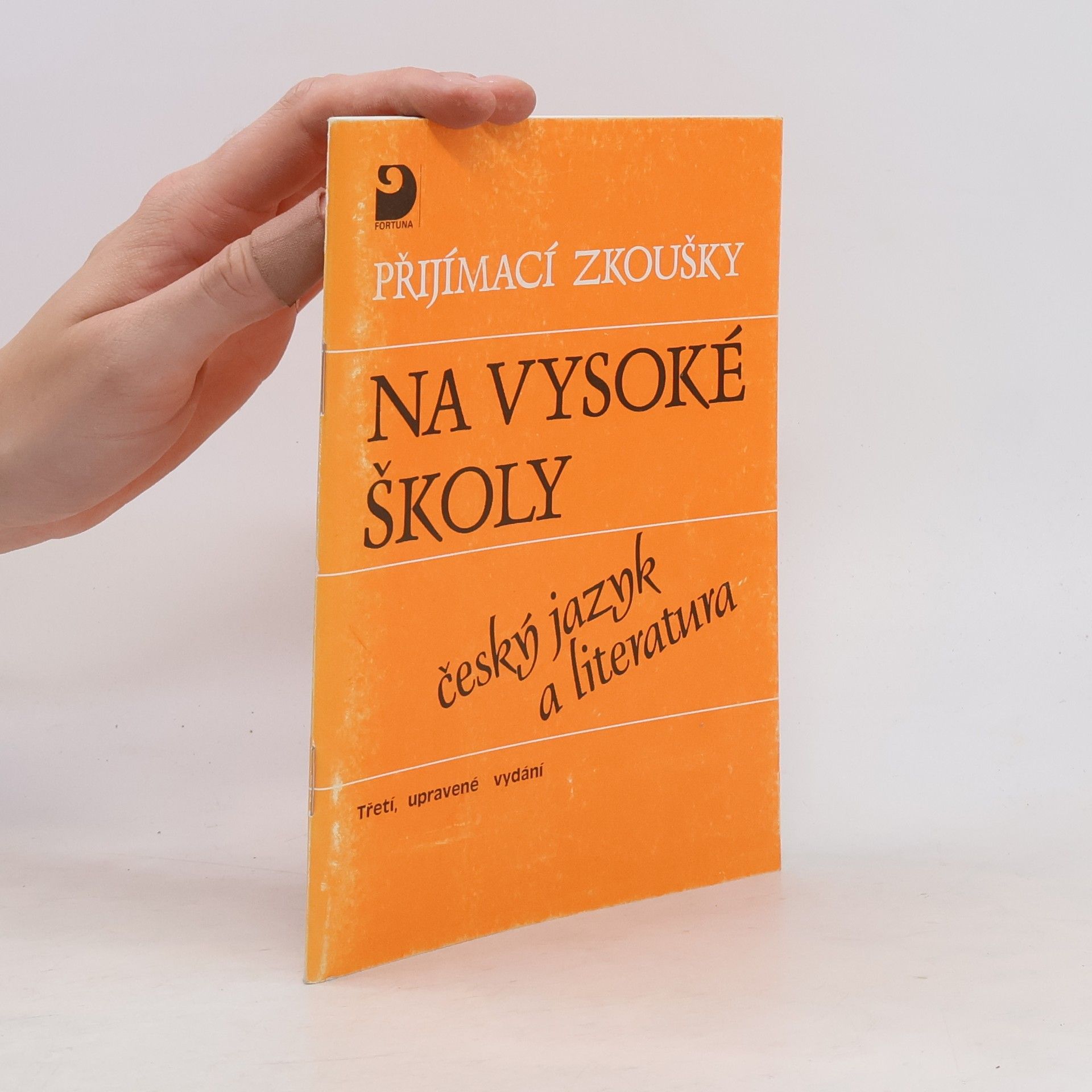 Marie Čechová Přijímací zkoušky na vysoké školy. Český jazyk a literatura
