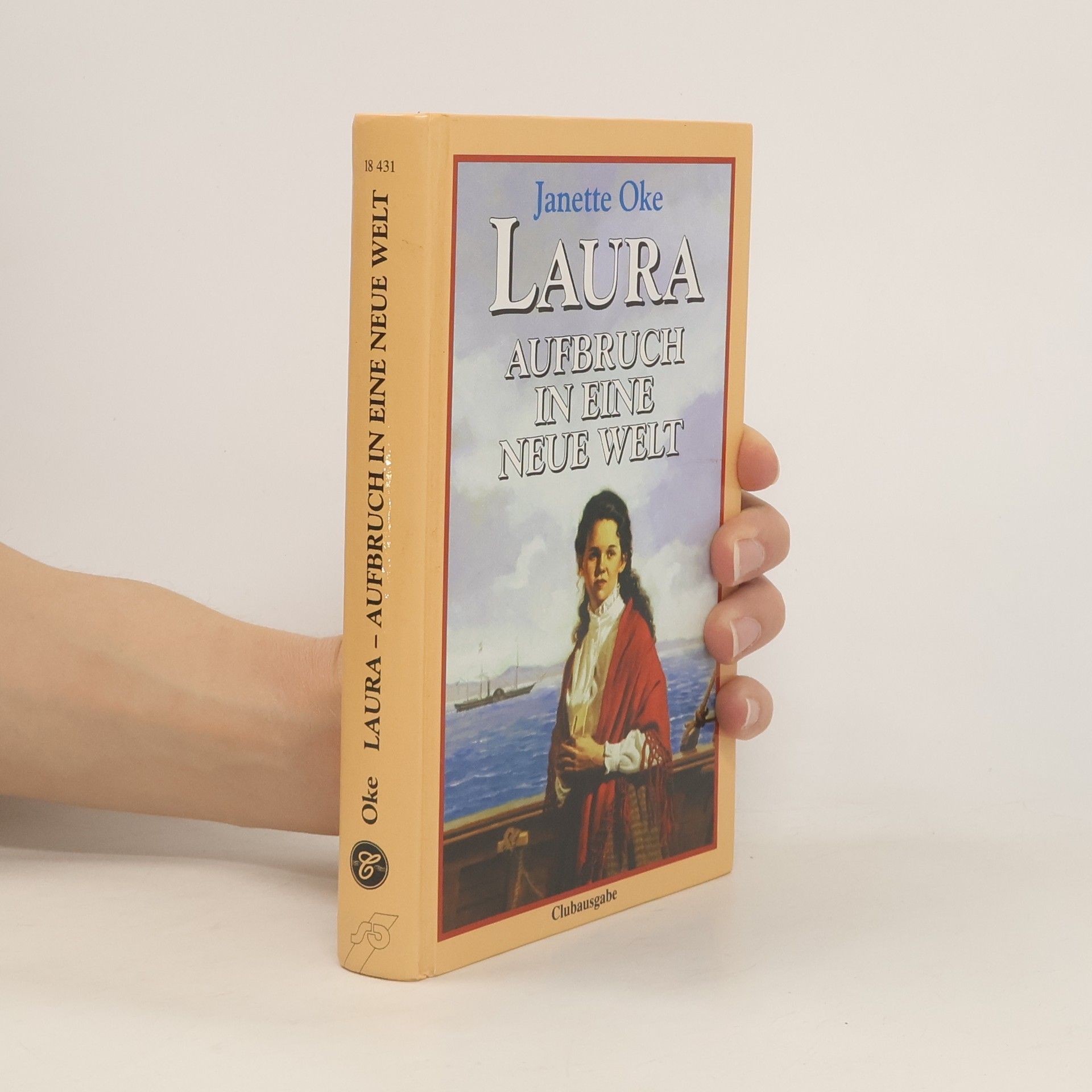 Janette Oke Laura. Aufbruch in eine neue Welt