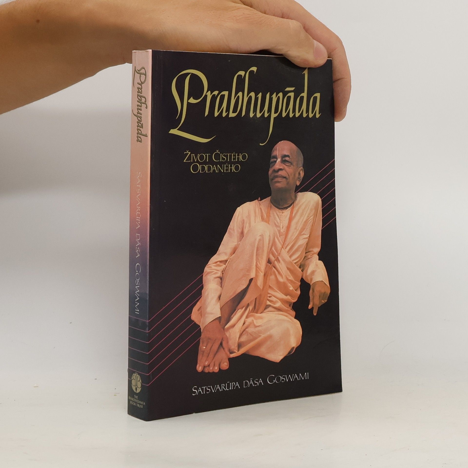Satsvarupa dasa Goswami Prabhupáda. Život čistého oddaného