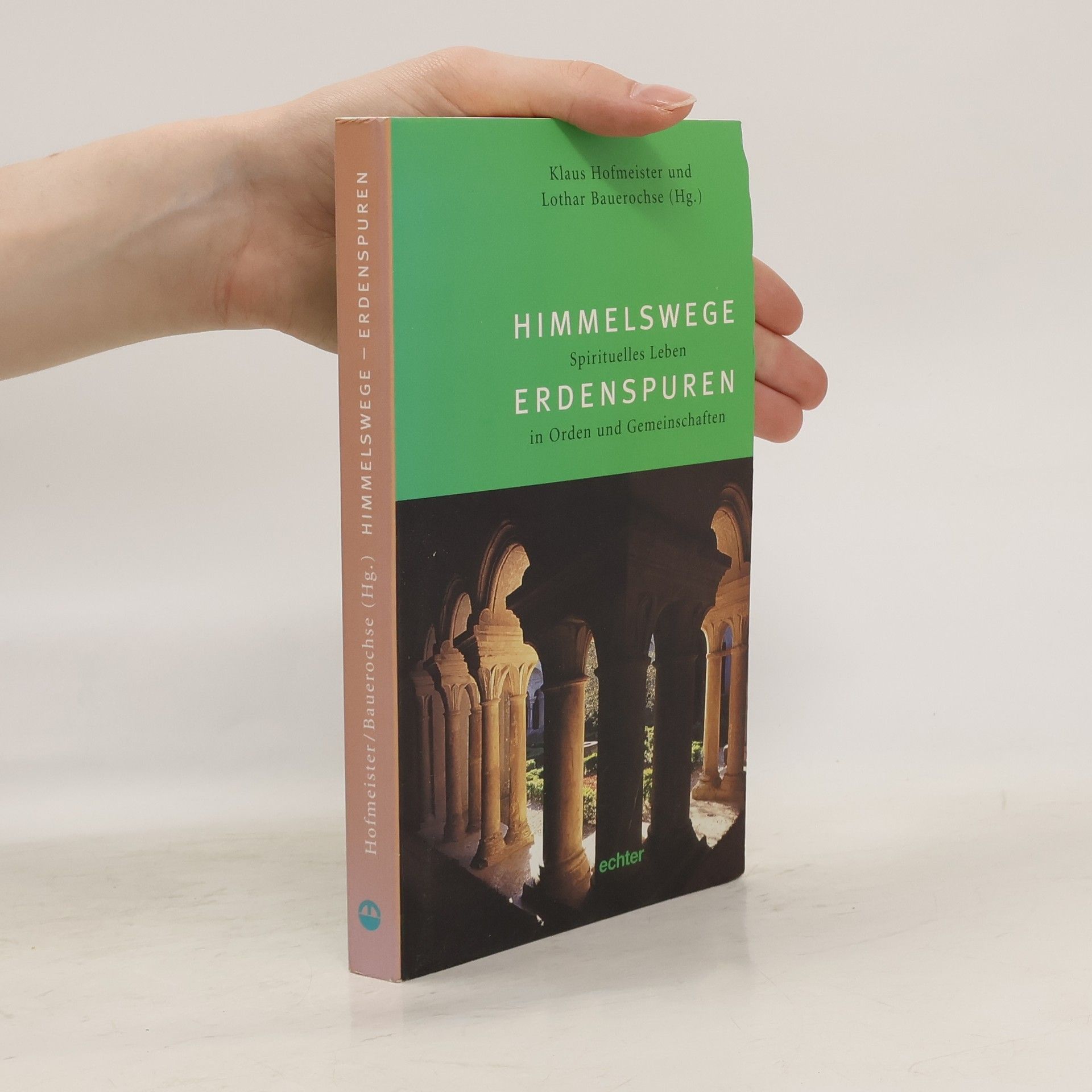 Klaus Hofmeister Himmelswege. Erdenspuren
