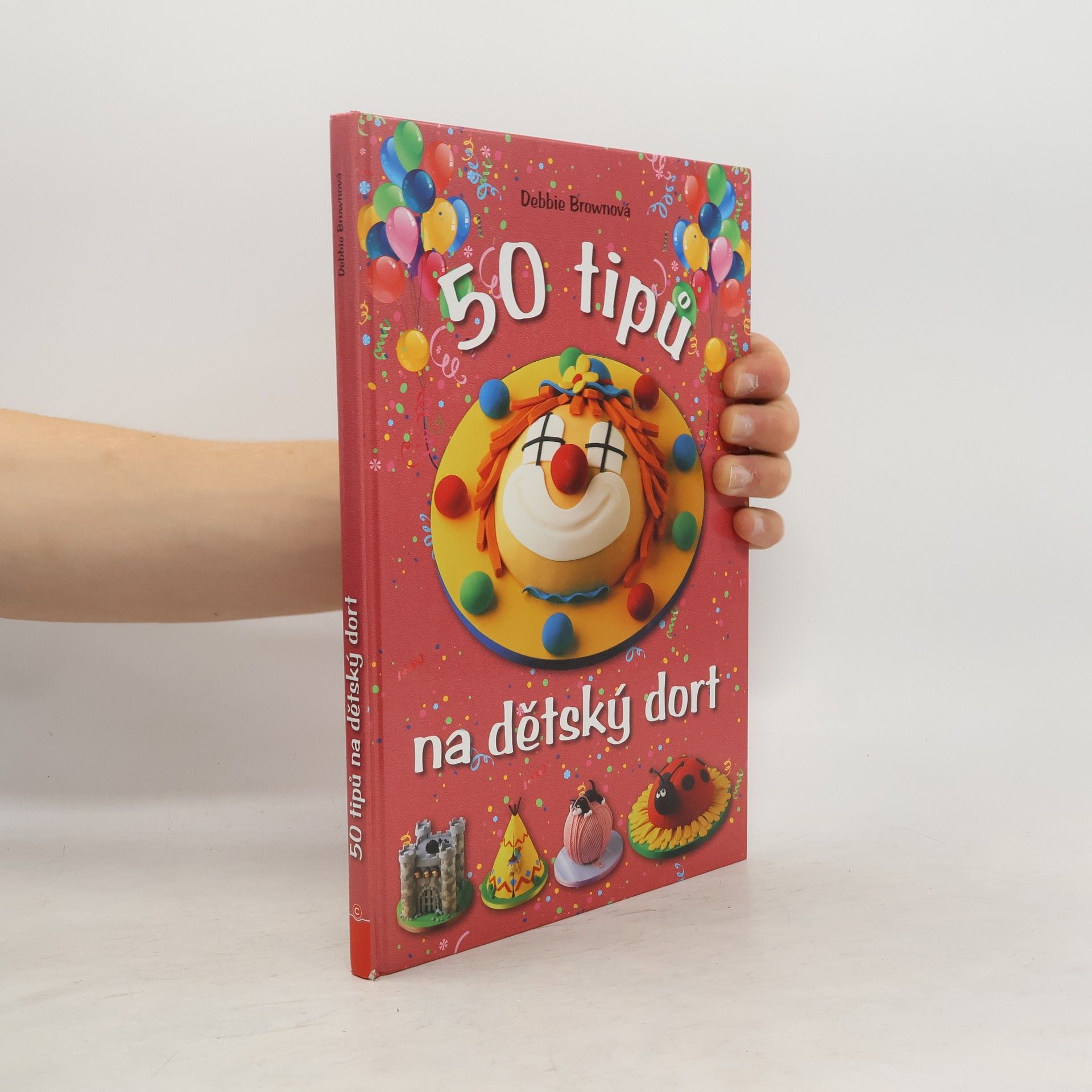 50 tipů na dětský dort: Snadný návod, chytré rady, zábavné výsledky