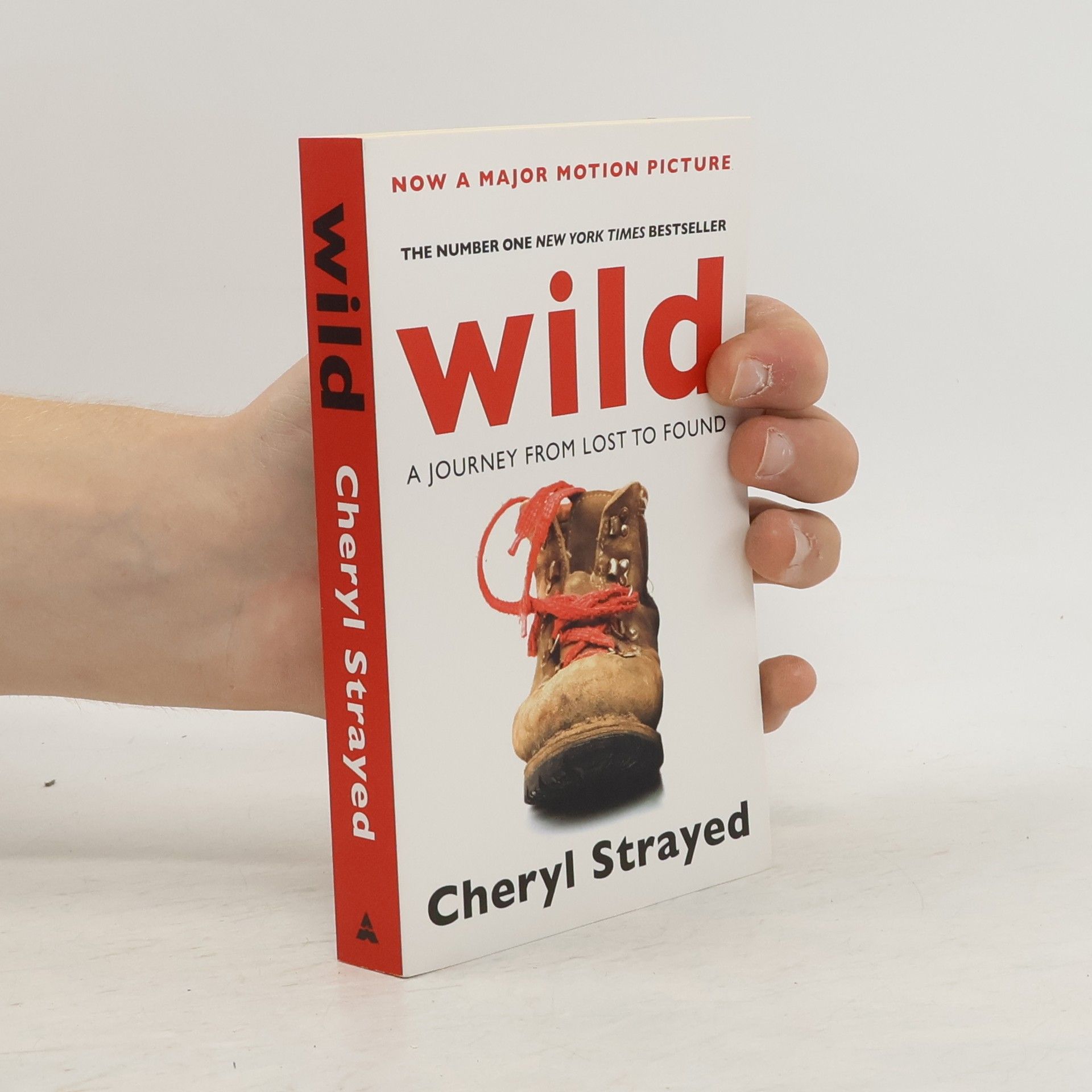 Cheryl Strayed Wild : a journey from lost to found