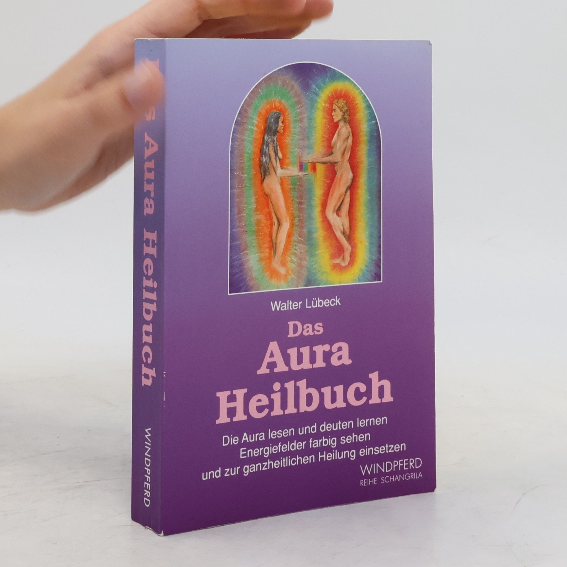 Walter Lübeck Das Aura-Heilbuch