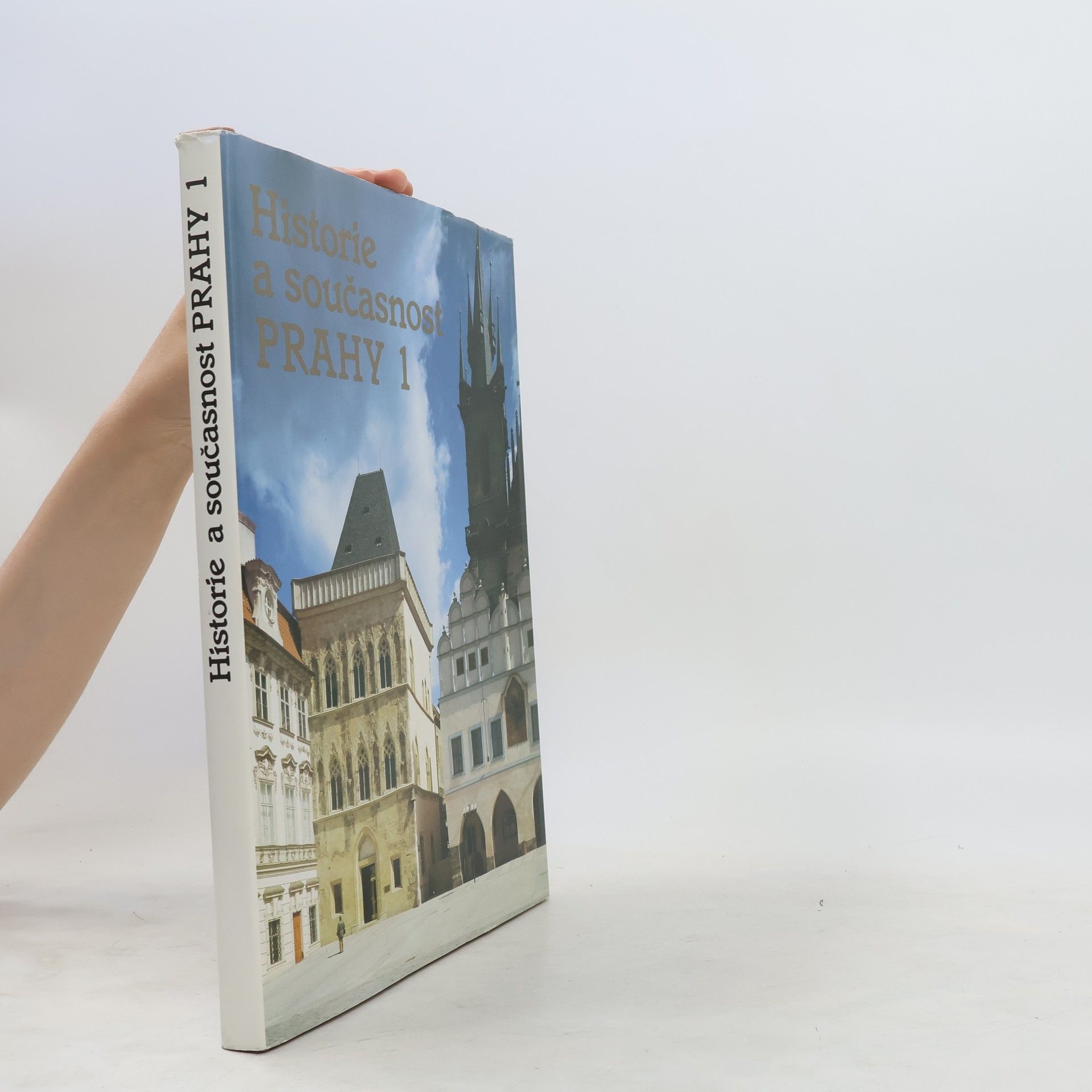 Autorenkollektiv Historie a současnost Prahy 1