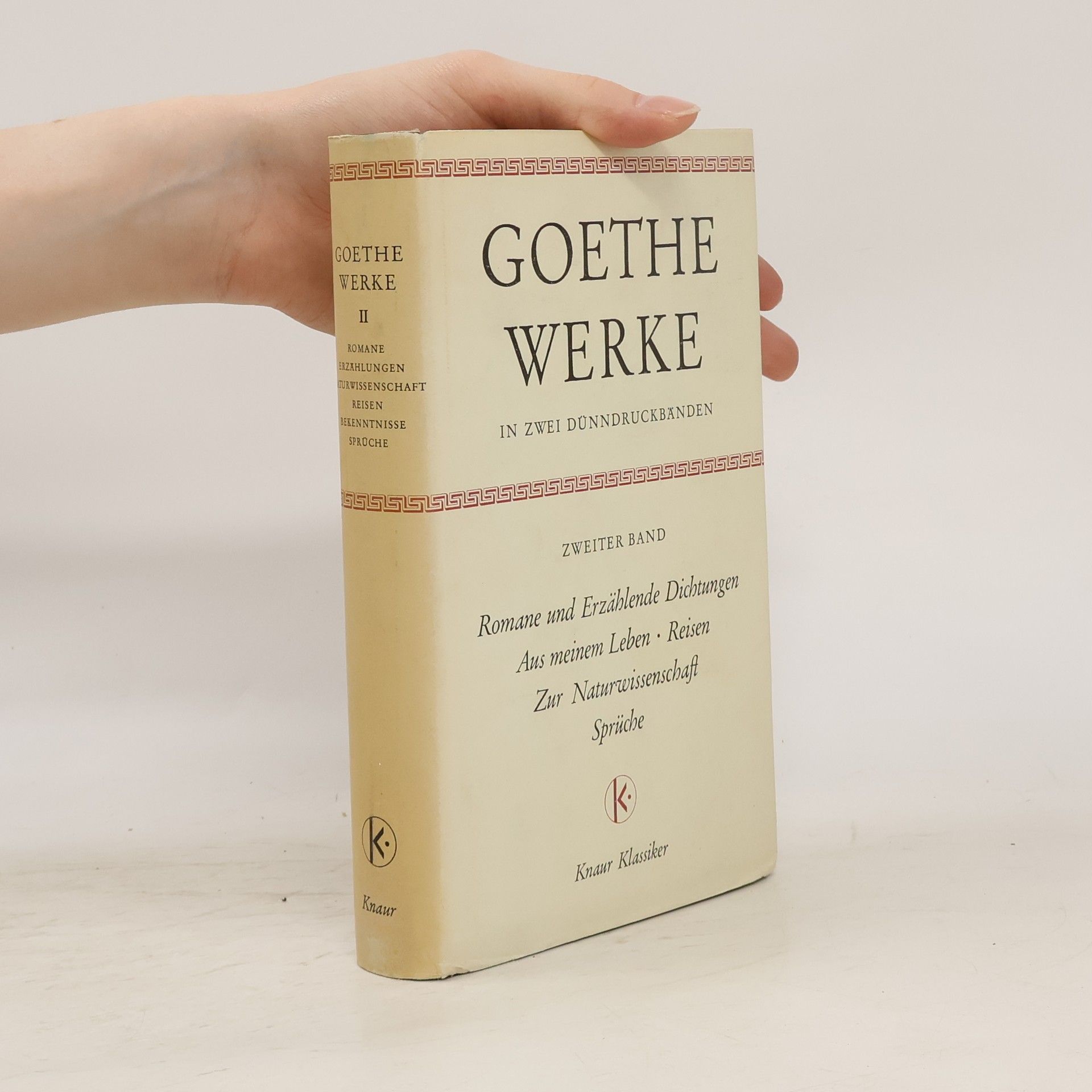 Johann Wolfgang von Goethe Goethe Werke. Zweiter Band