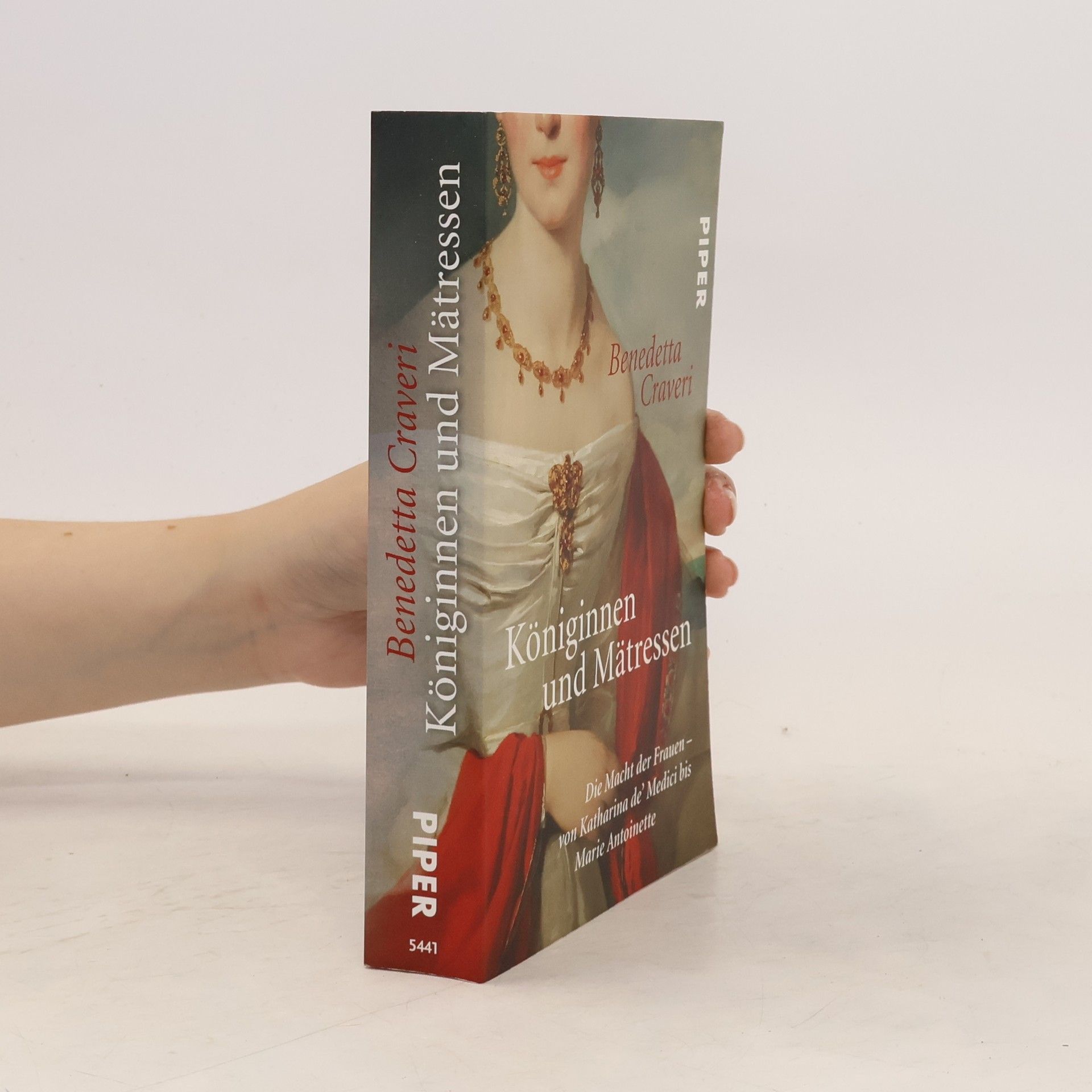 Benedetta Craveri Königinnen und Mätressen