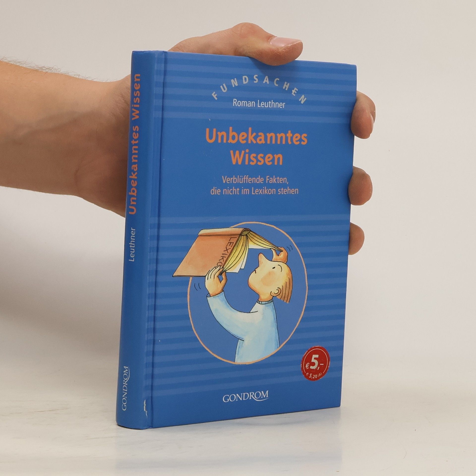 Roman Leuthner Unbekanntes Wissen