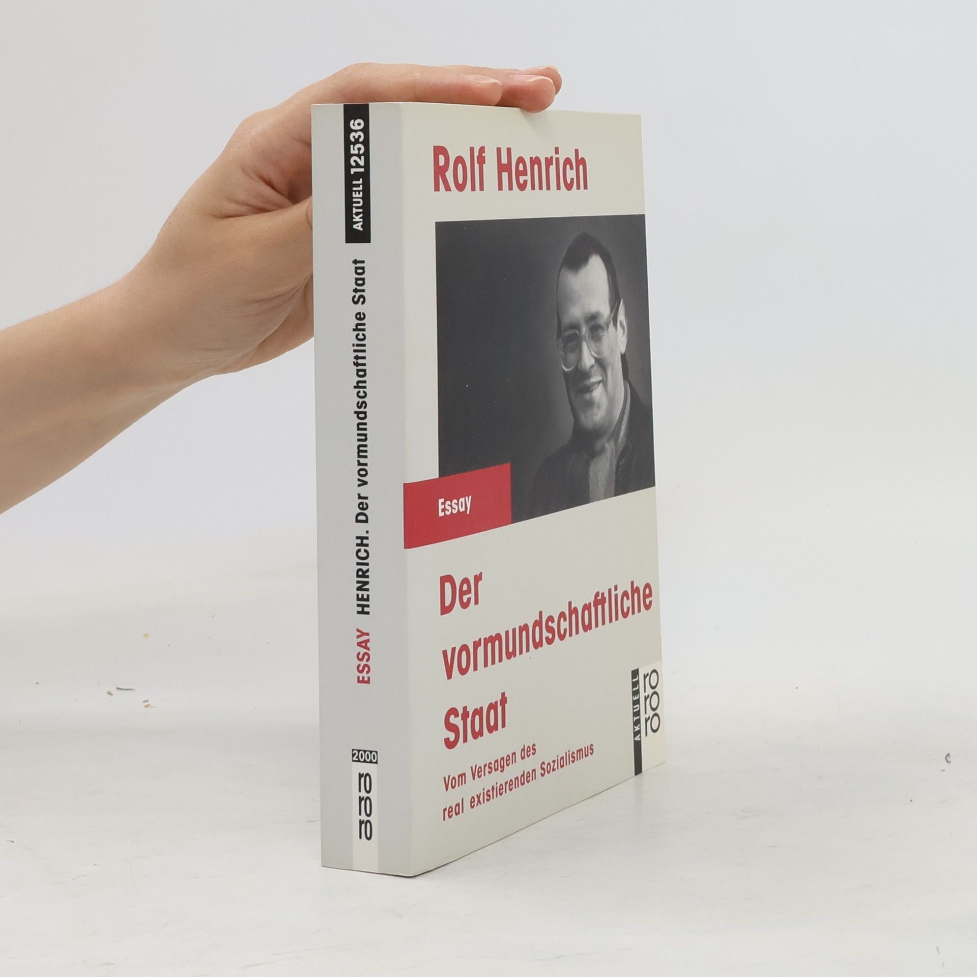Rolf Henrich Der vormundschaftliche Staat