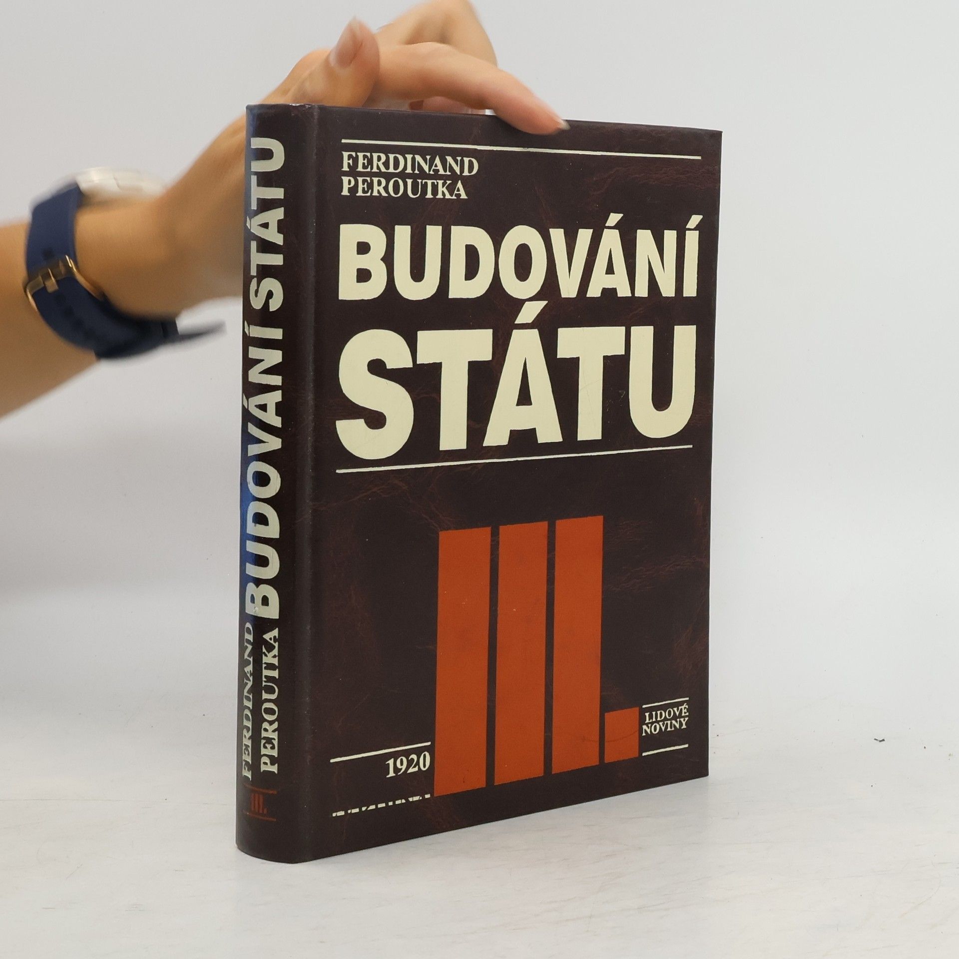 Ferdinand Peroutka Budování státu III.